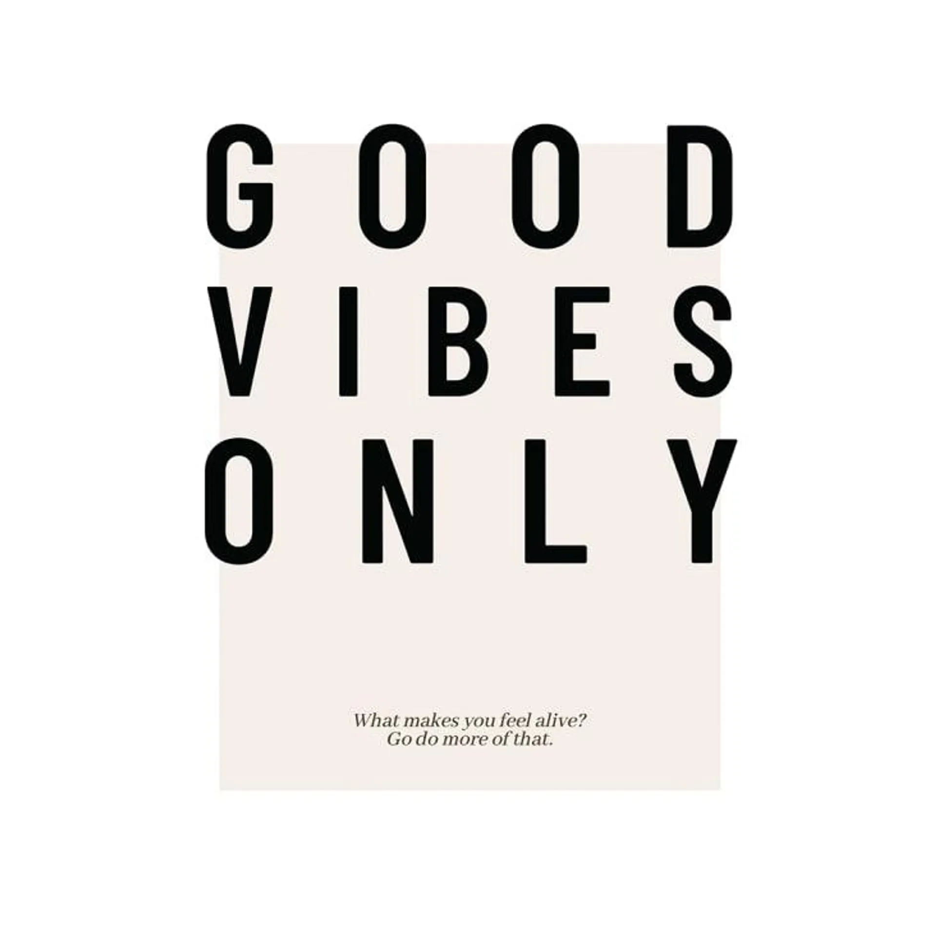 Stampa Good Vibes Only 40x50