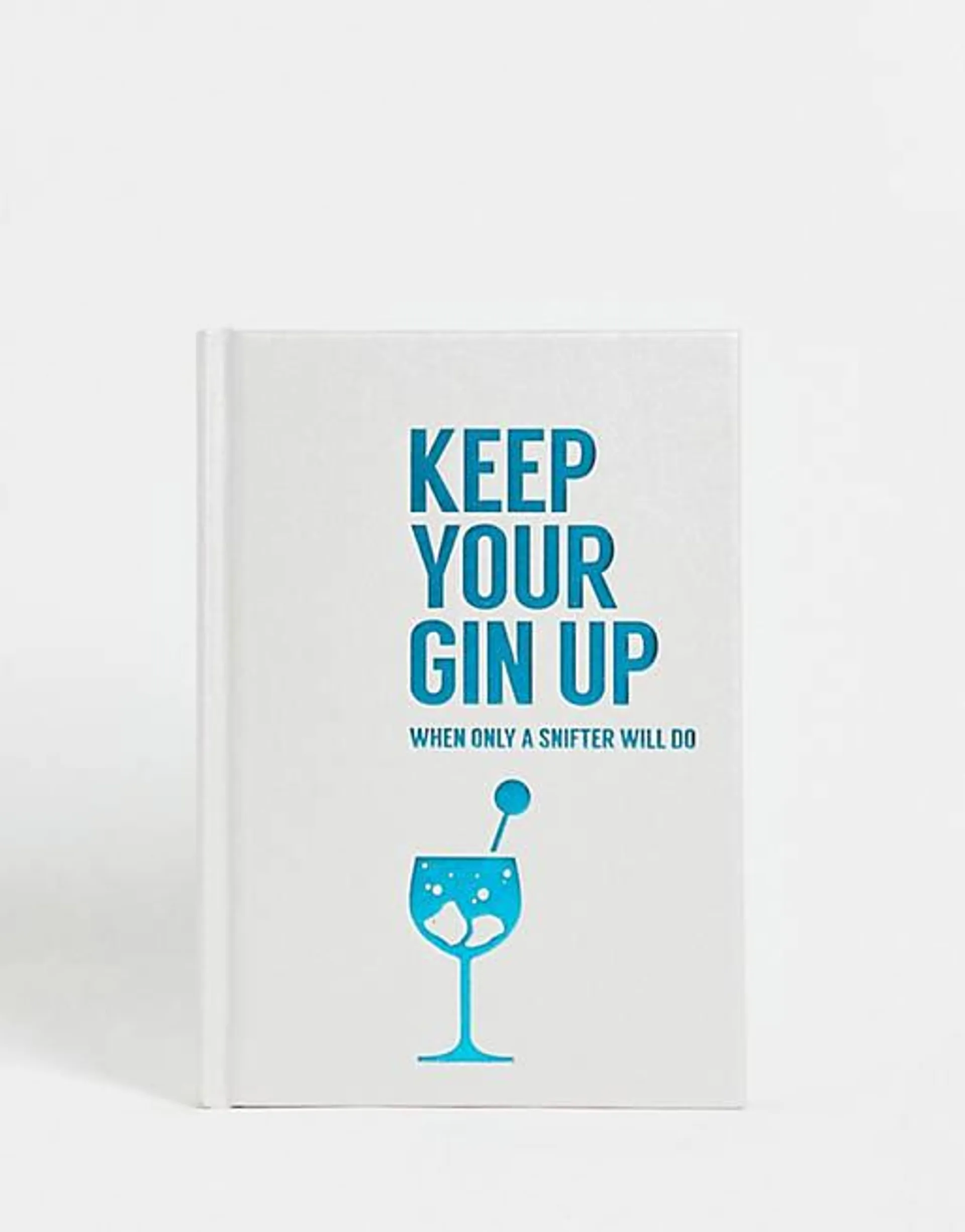 Keep Your Gin Up