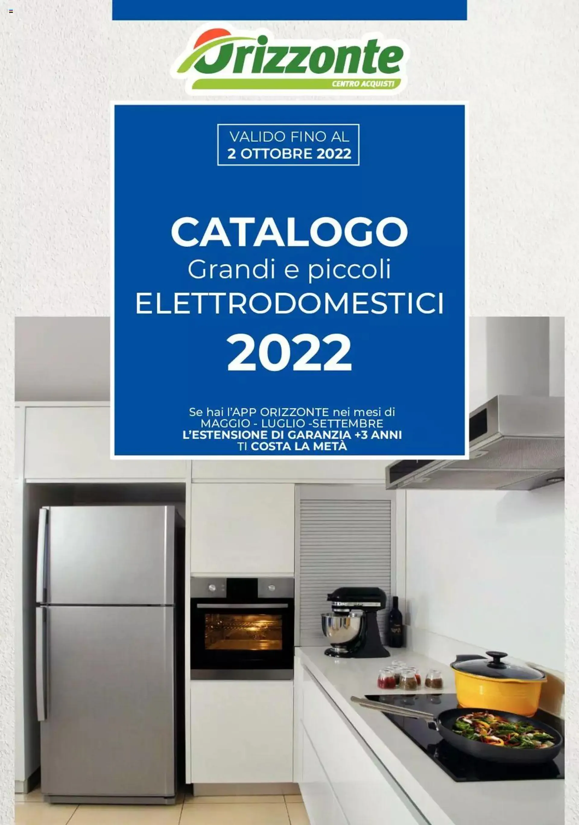 Orizzonte - Catalogo Elettrodomestici 2022 da 3 maggio a 2 ottobre di 2022 - Pagina del volantino 1
