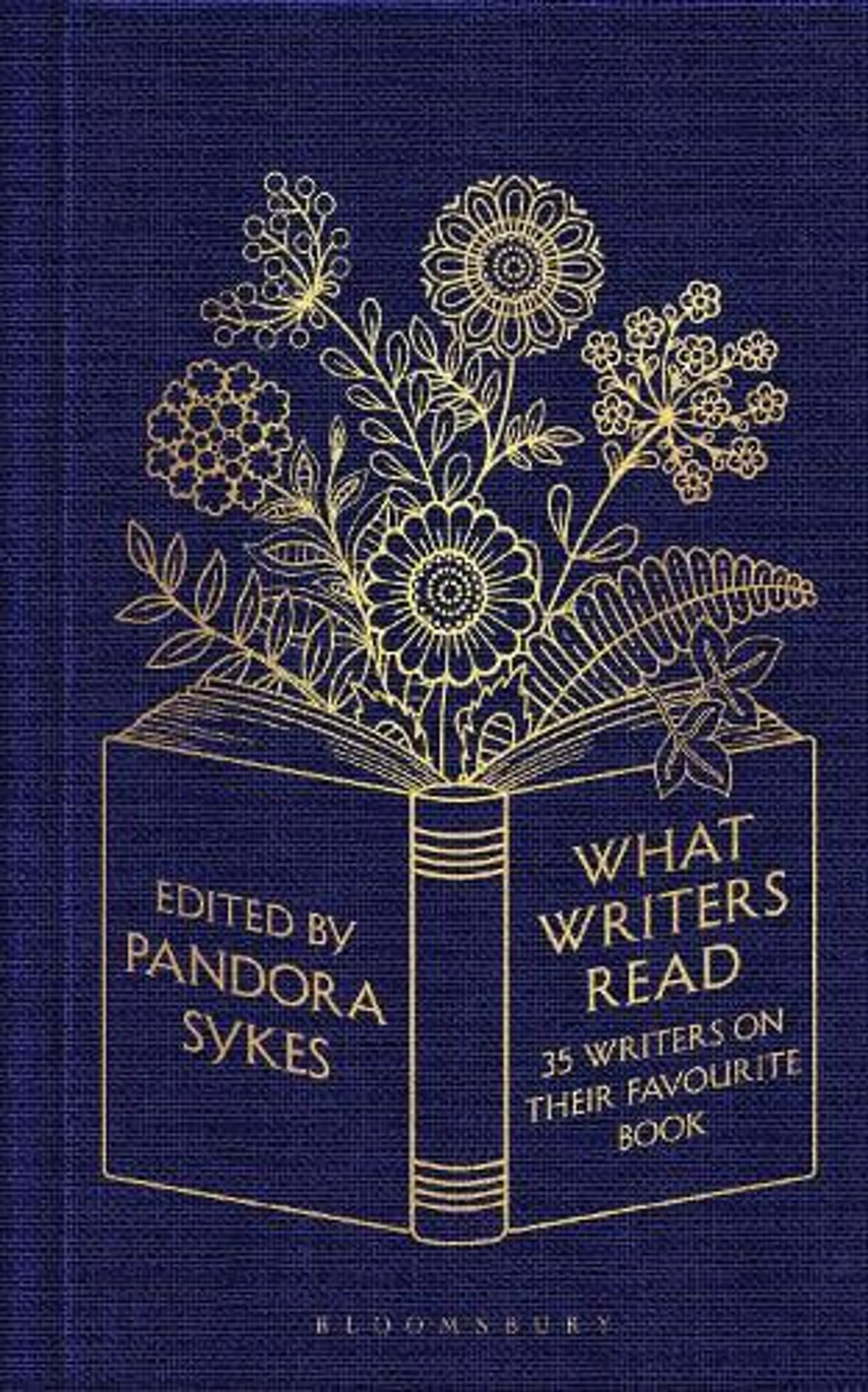 What Writers Read: 35 Writers on their Favourite Book (Hardback)