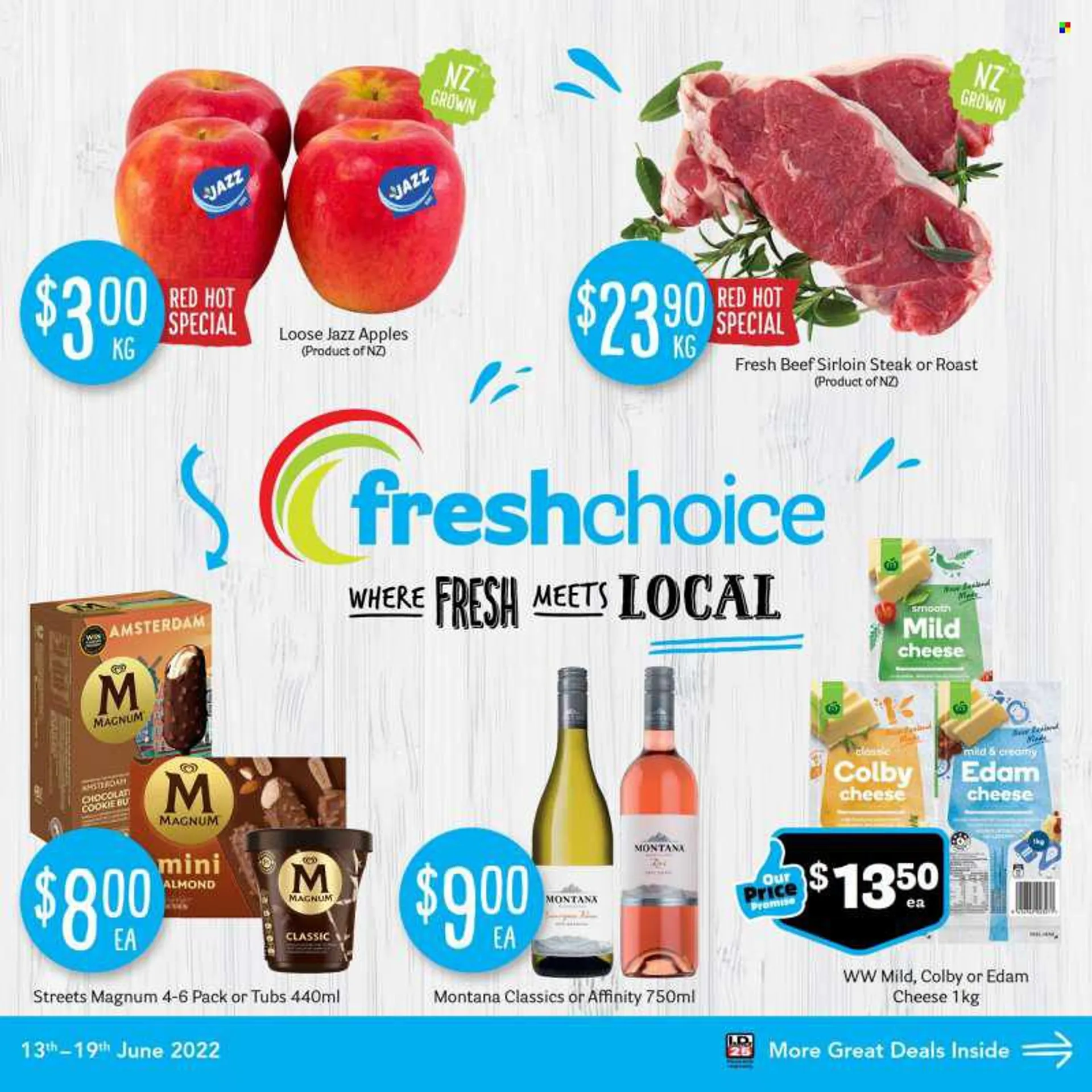 Fresh Choice mailer - 13.06.2022 - 19.06.2022 - Sales products - apples, colby cheese, edam cheese, cheese, mild cheese, custard, butter, Magnum, chocolate, Sauvignon Blanc, beef meat, beef sirloin, steak, sirloin steak. Page 1.