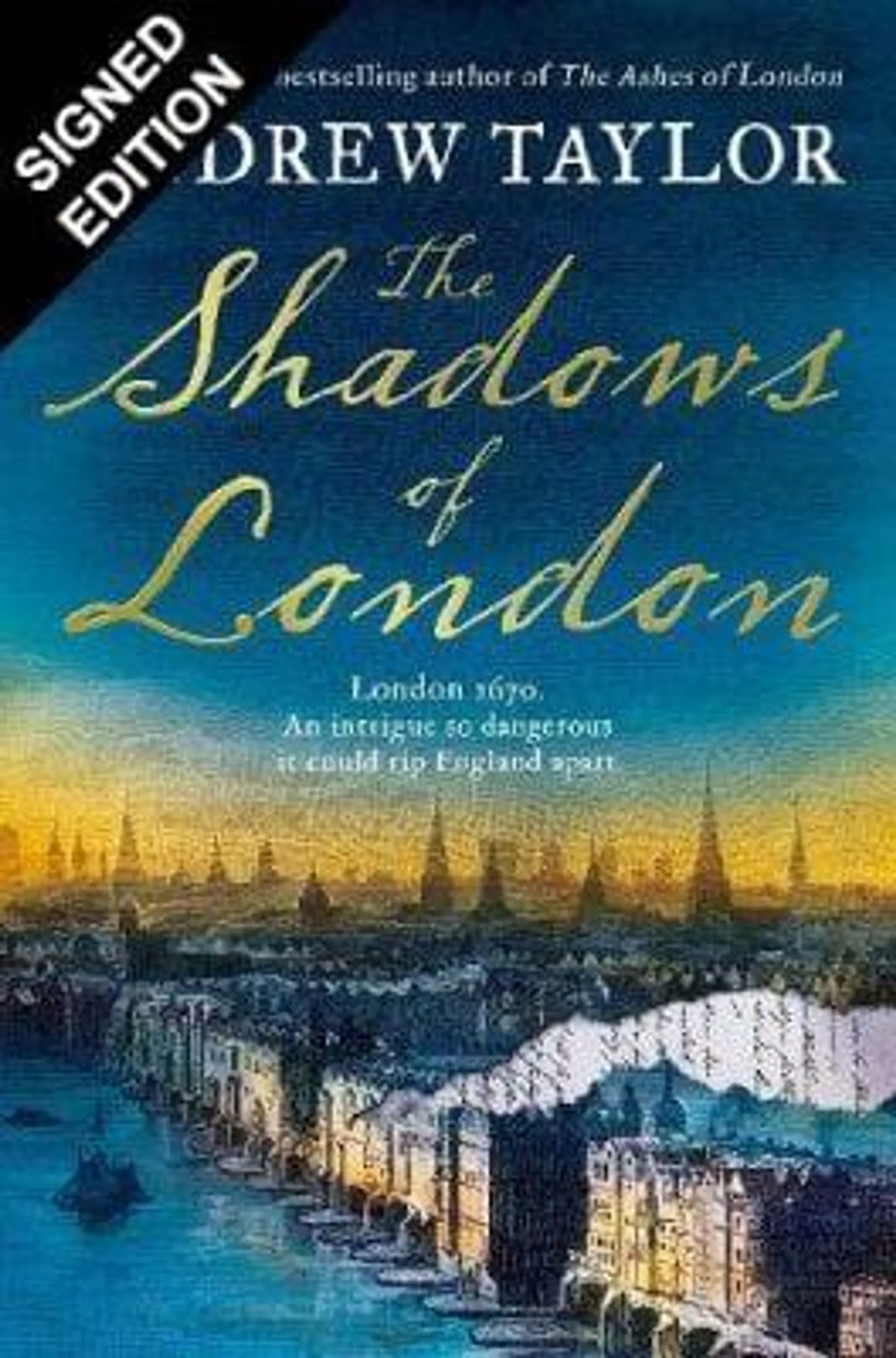 The Shadows of London: Signed Edition (Hardback)