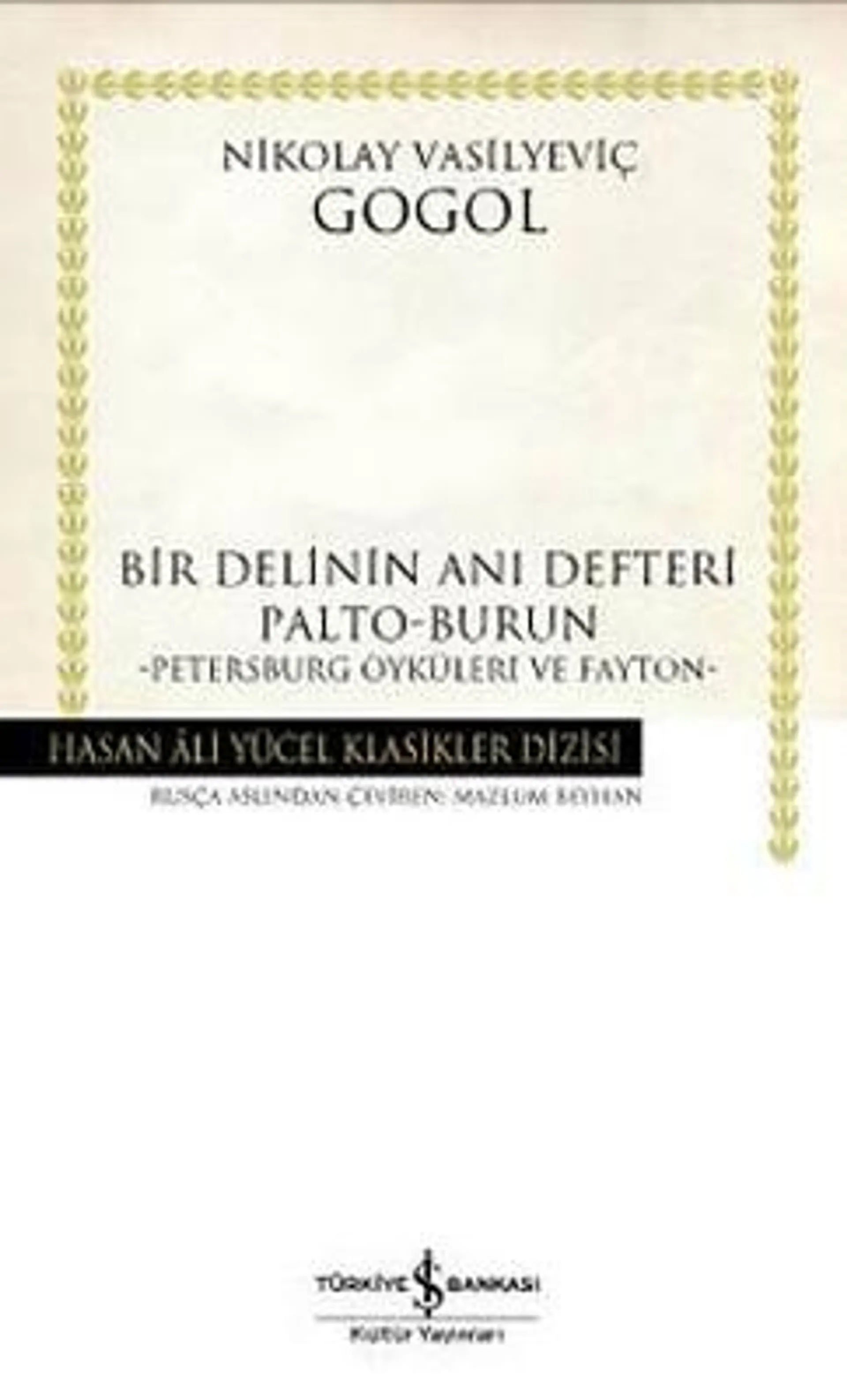 Bir Delinin Anı Defteri - Hasan Ali Yücel Klasikleri