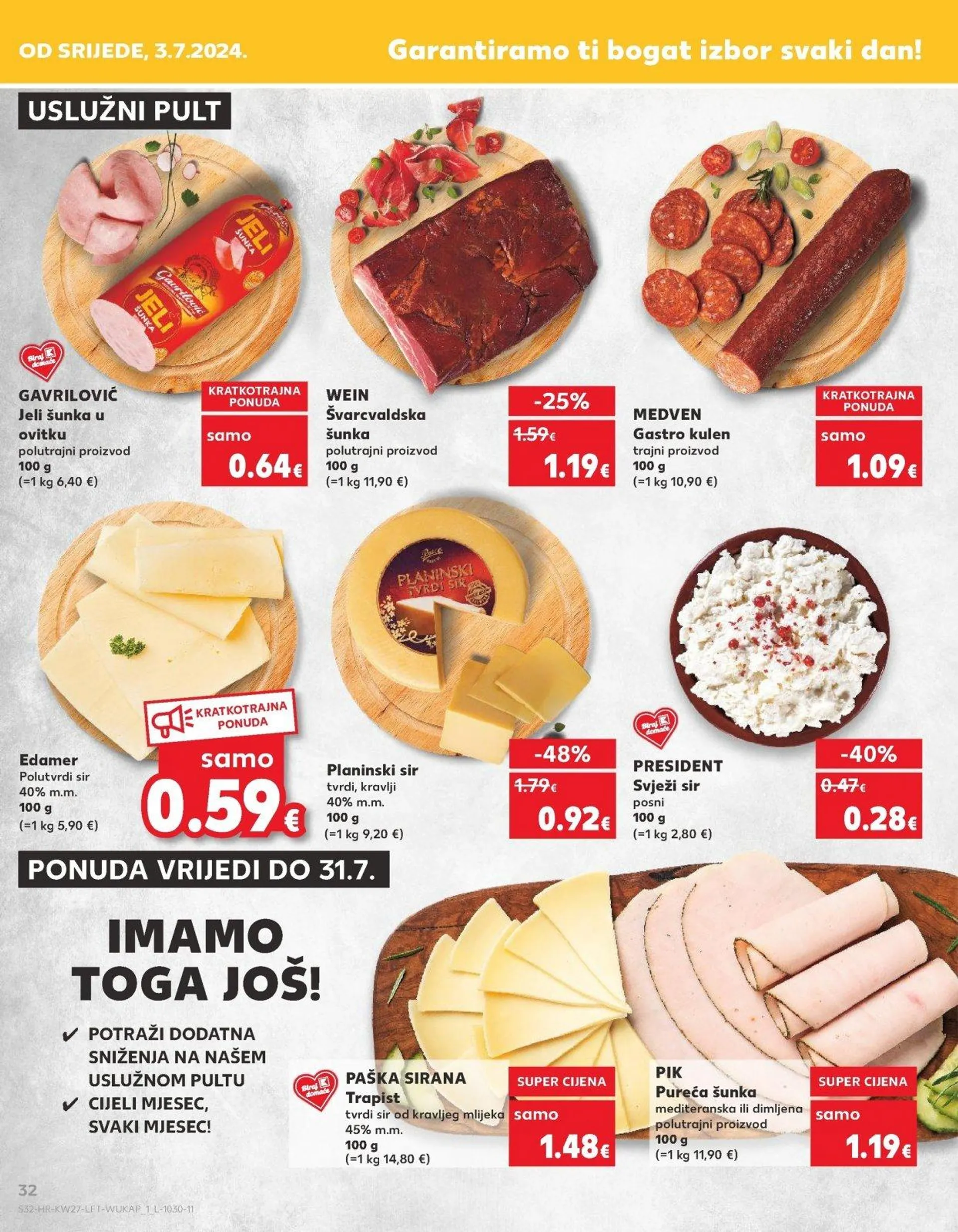 Katalog Kaufland katalog do 09.07.2024 od 3. srpnja do 9. srpnja 2024. - Pregled Stranica 32