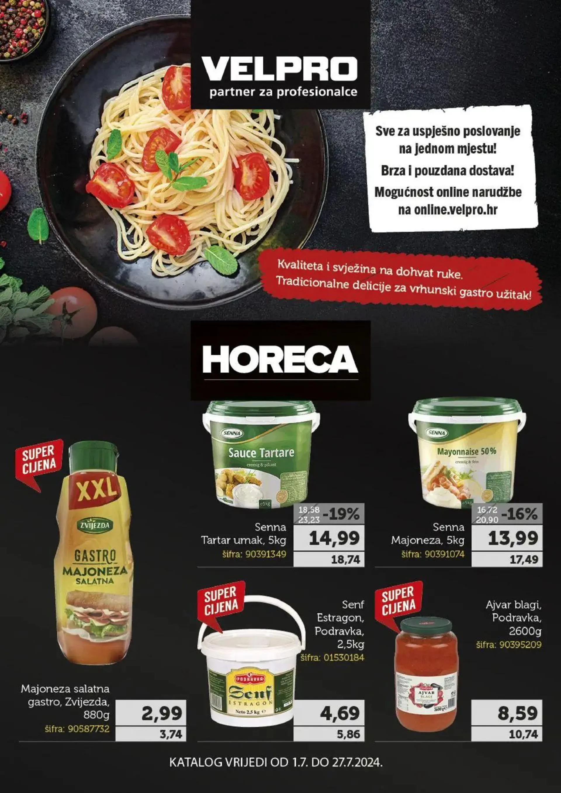 Katalog HoReCa! Velpro od 1. srpnja do 27. srpnja 2024. - Pregled Stranica 1