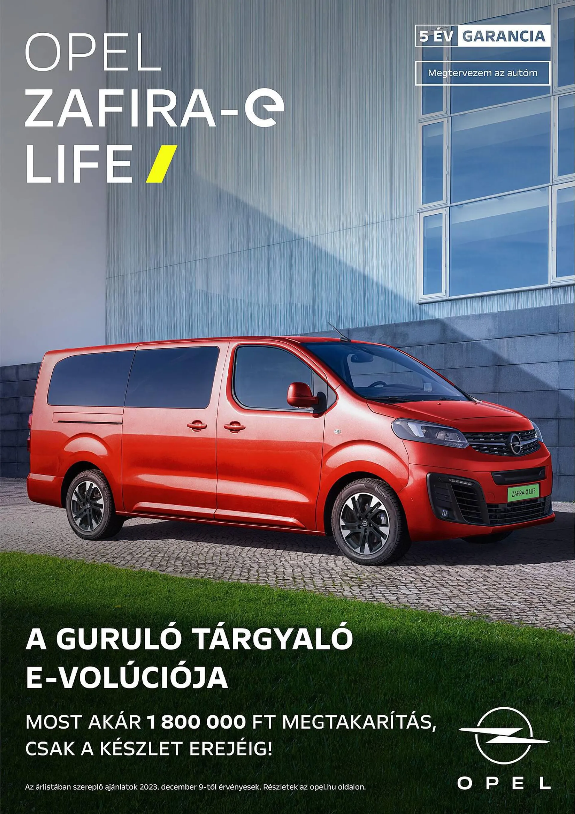 Opel Zafira-e Life akciós újság - december 9. június 30. 2024.