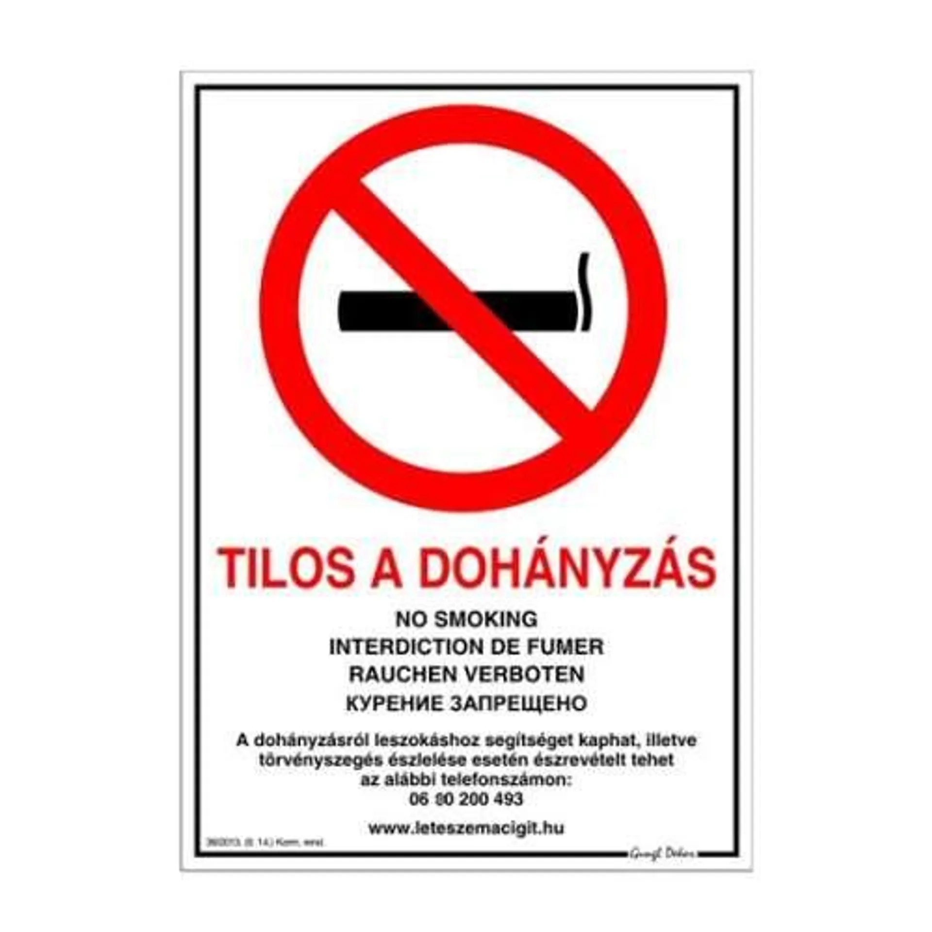 Tábla műanyag A4 "Tilos a dohányzás" új 3427182