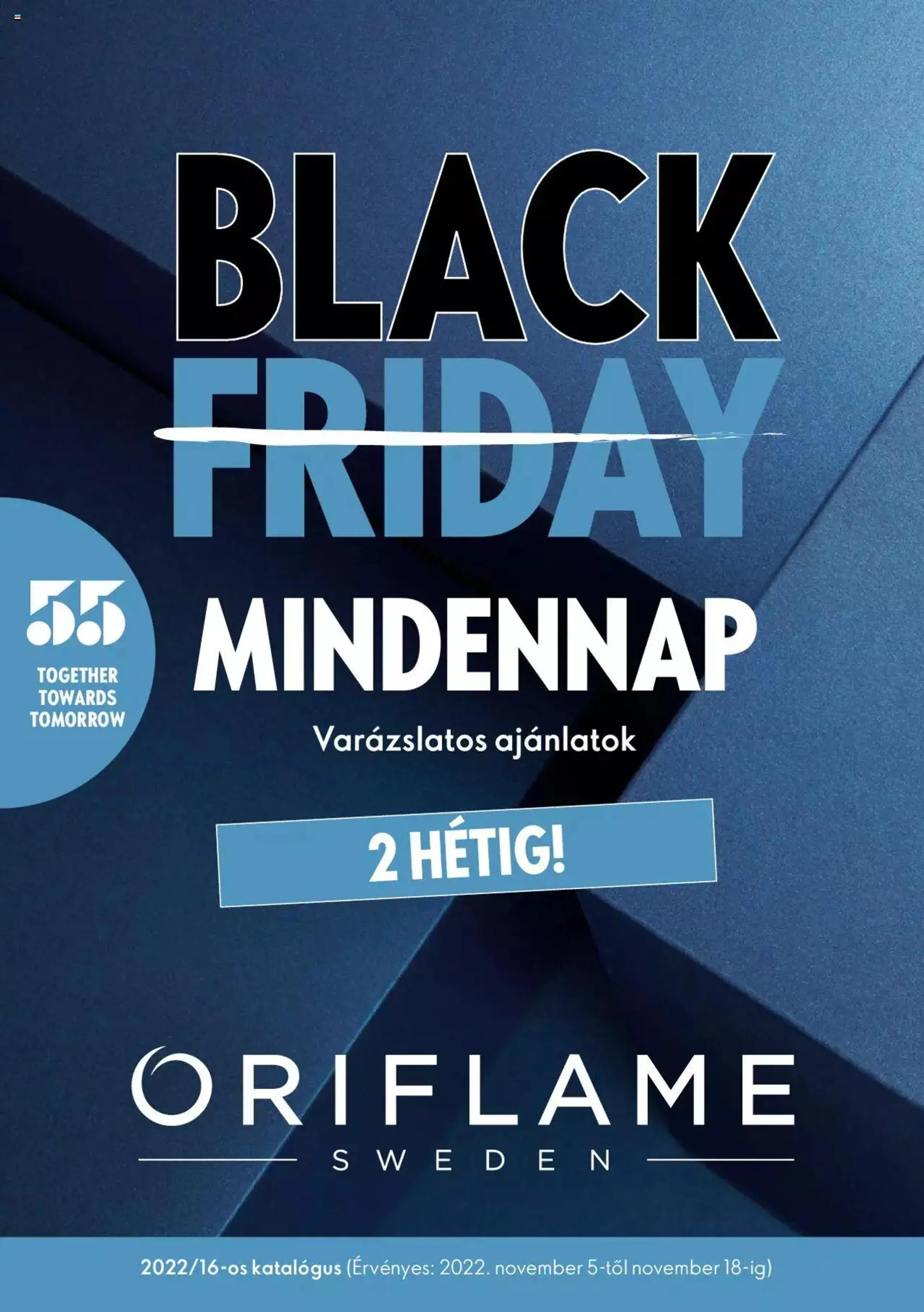 Oriflame - Black Friday mindennap - 0