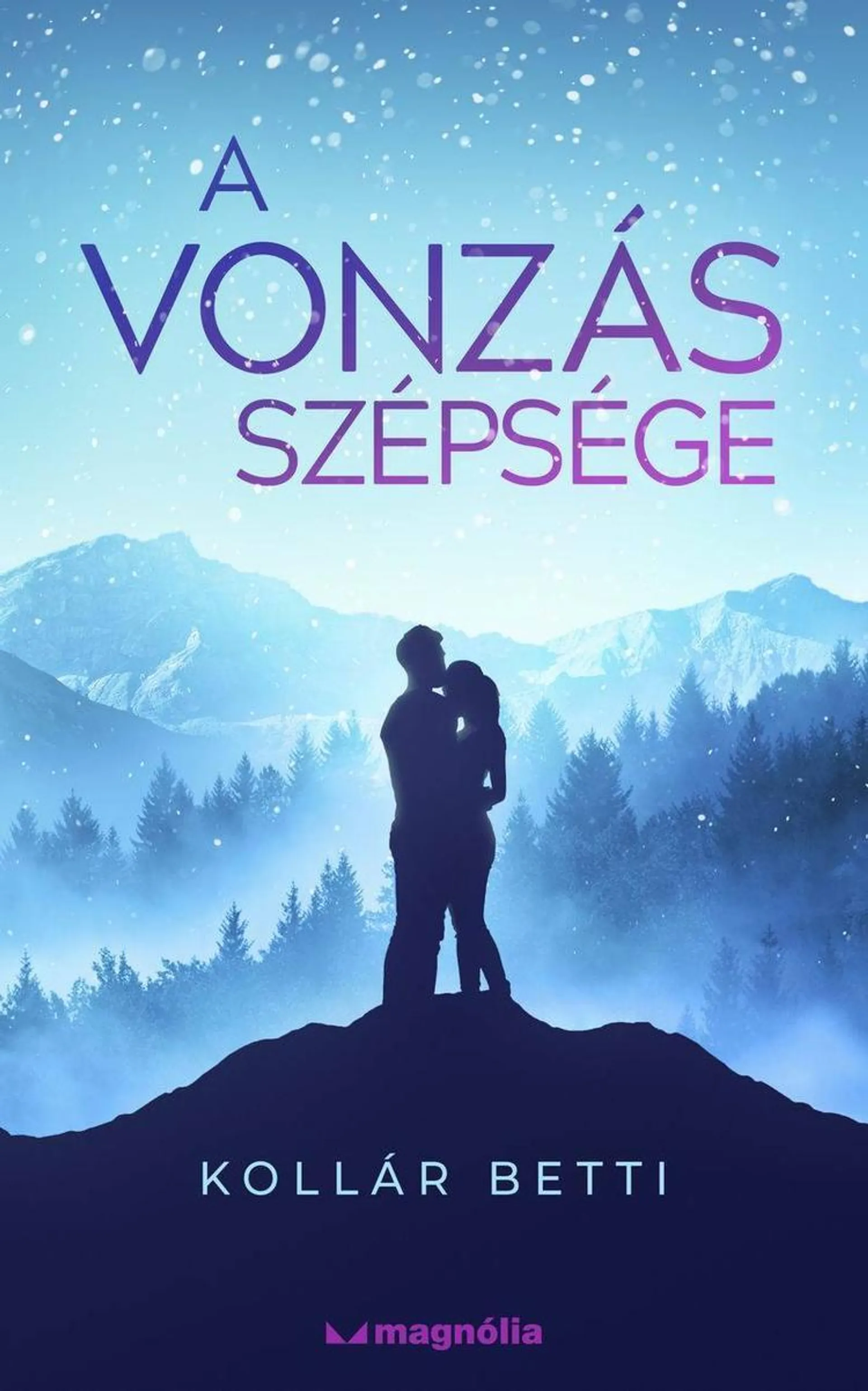 A vonzás szépsége (e-könyv)