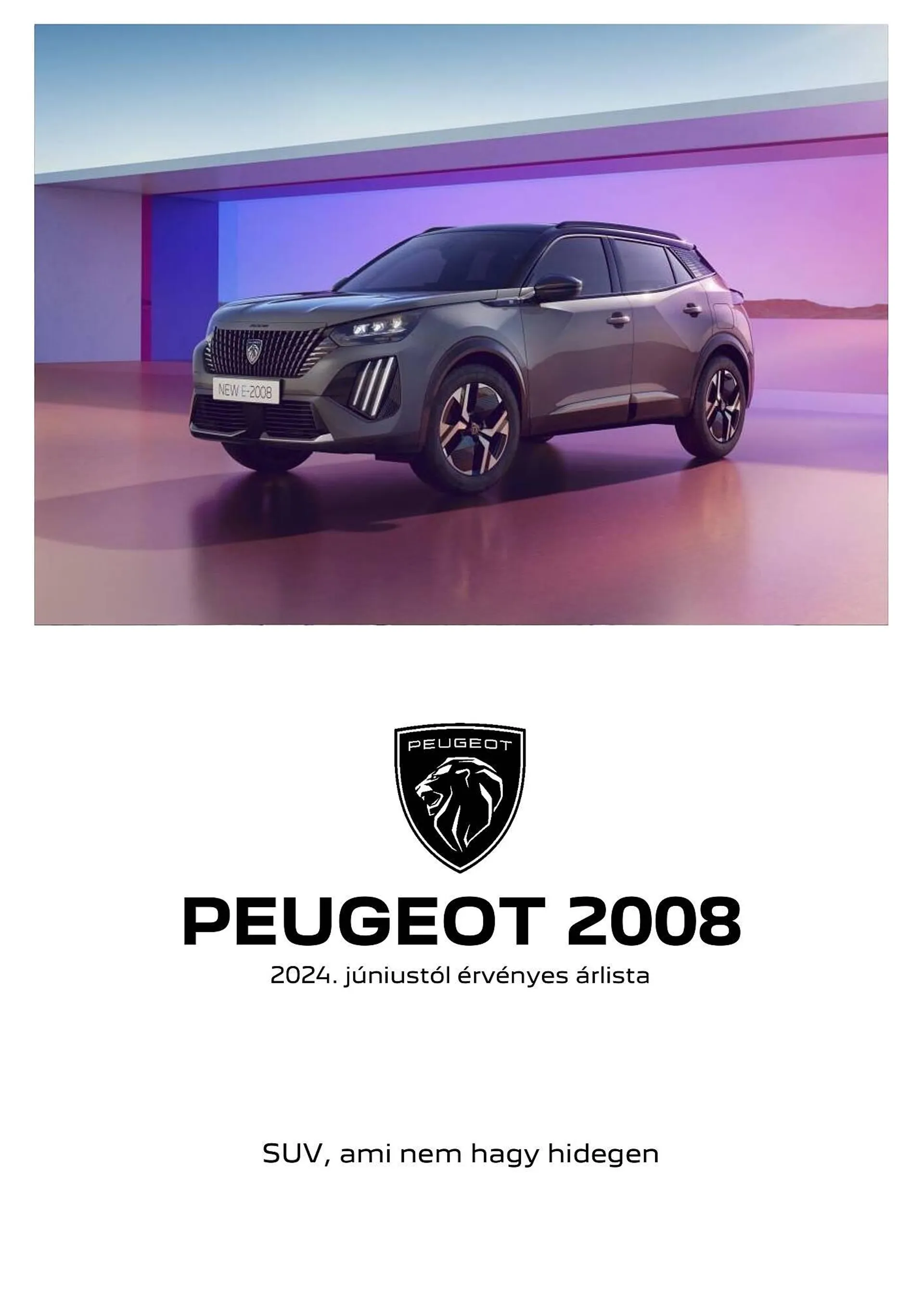 Katalógus Peugeot 2008 akciós újság július 4.-tól december 31.-ig 2024. - Oldal 1