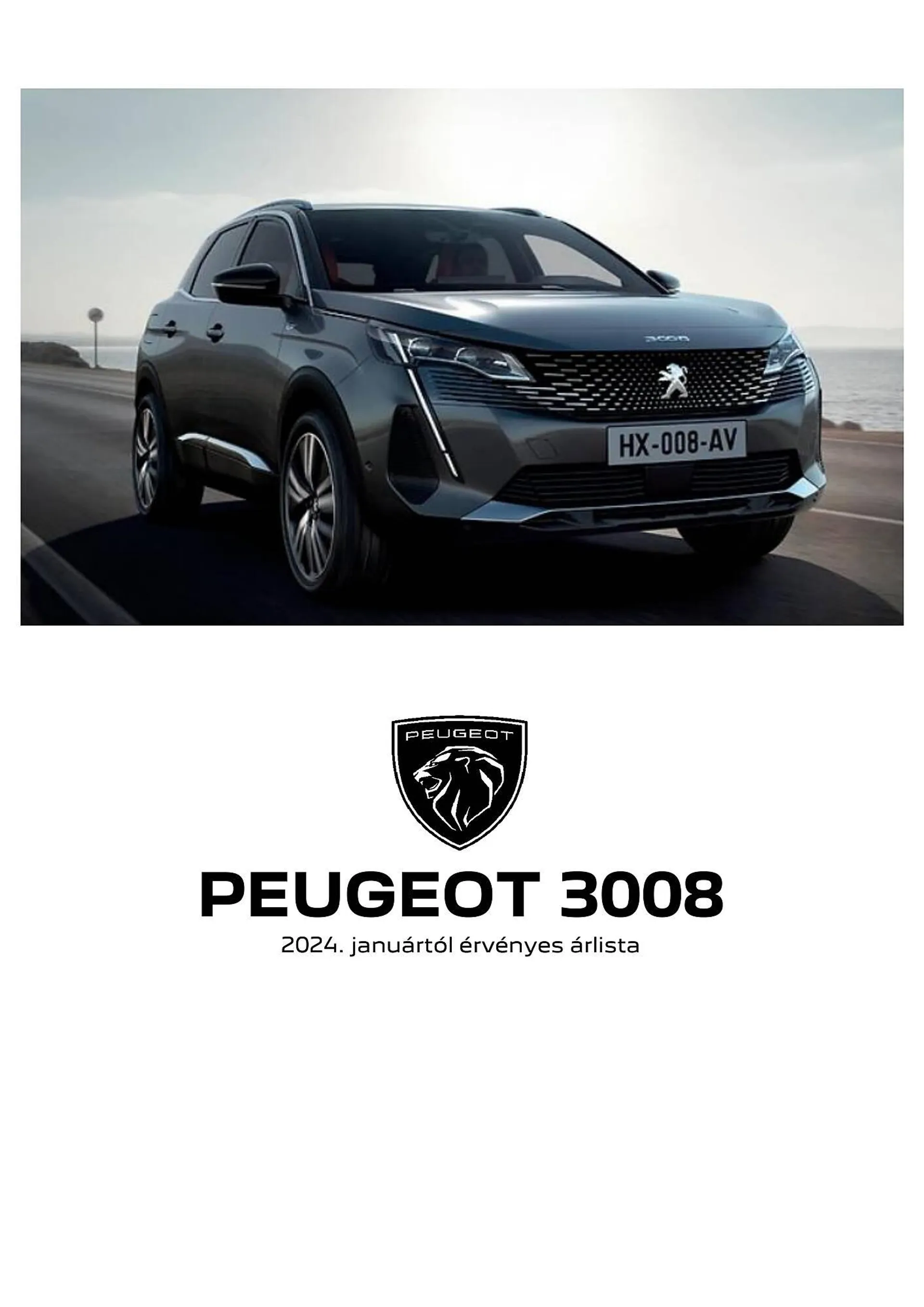 Peugeot 3008 akciós újság - február 6. június 30. 2024.