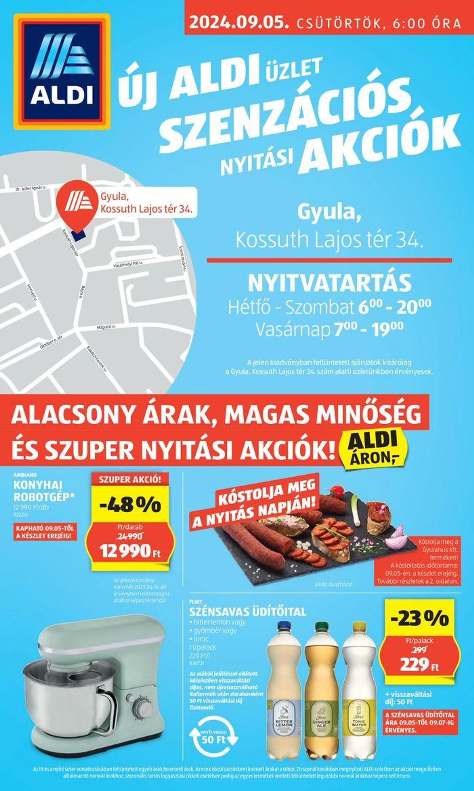 Aldi Üzletnyitás: Gyula, - 1