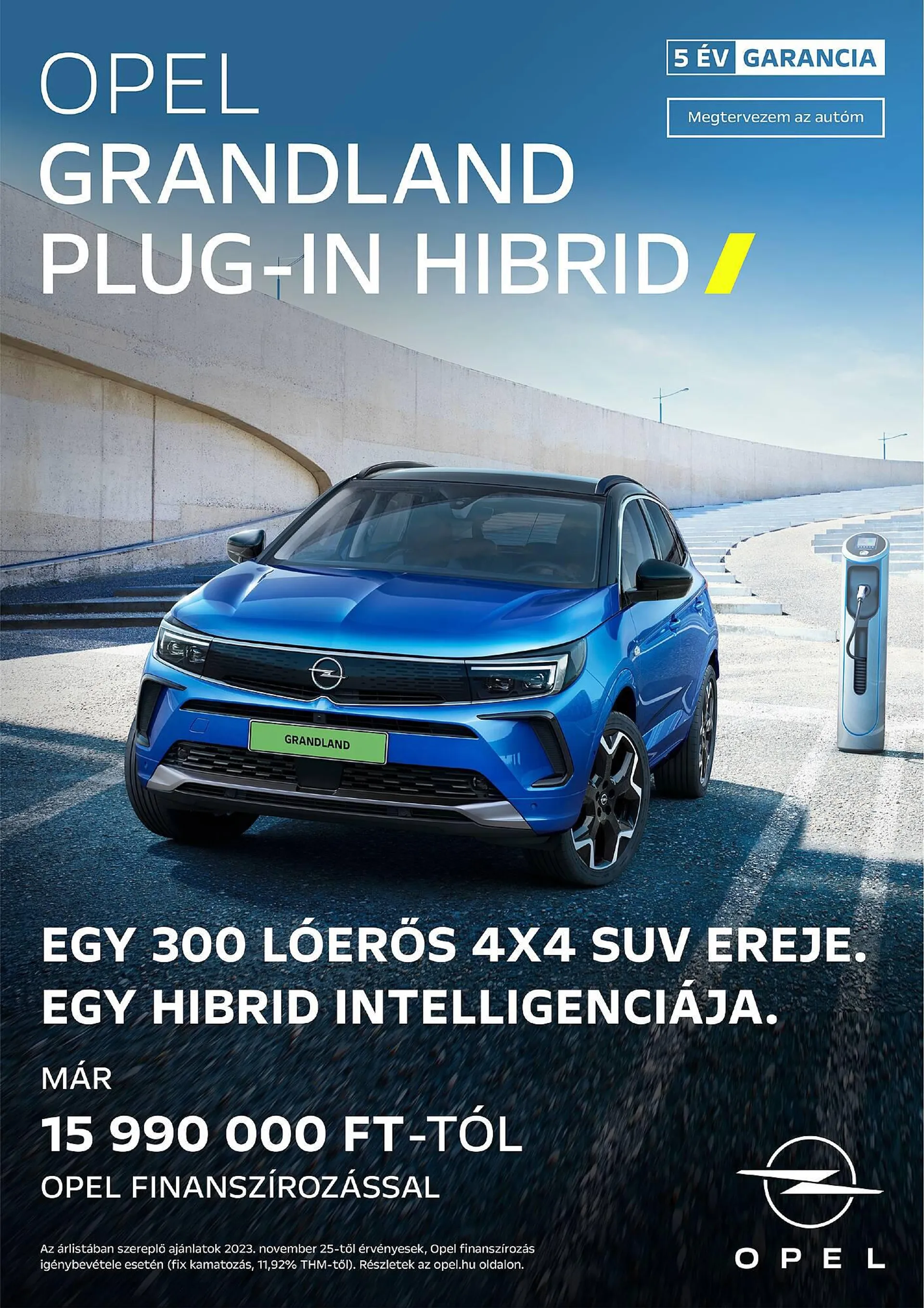 Opel Grandland Hibrid akciós újság - november 25. június 30. 2024.