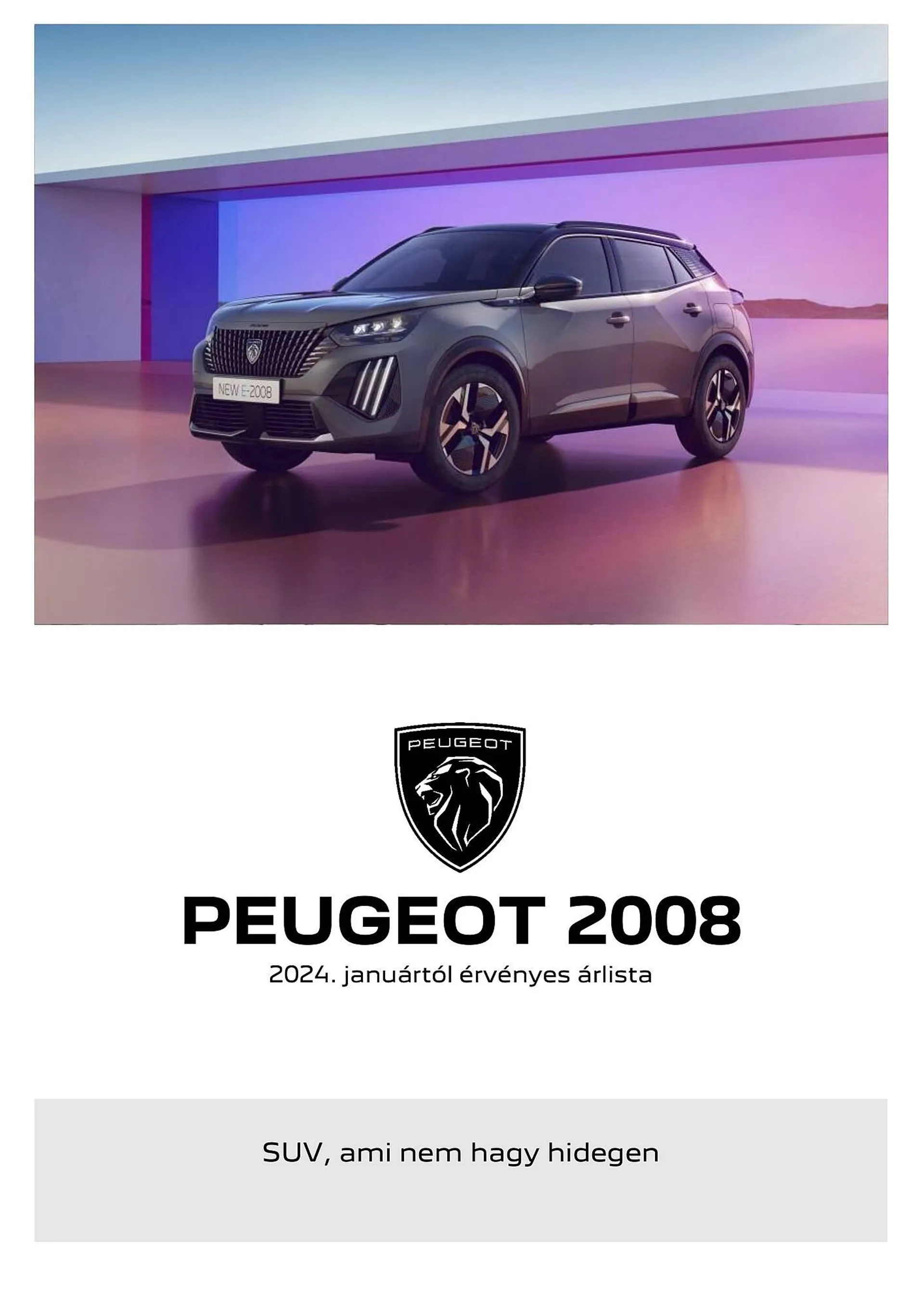 Peugeot 2008 akciós újság - február 6. június 30. 2024.