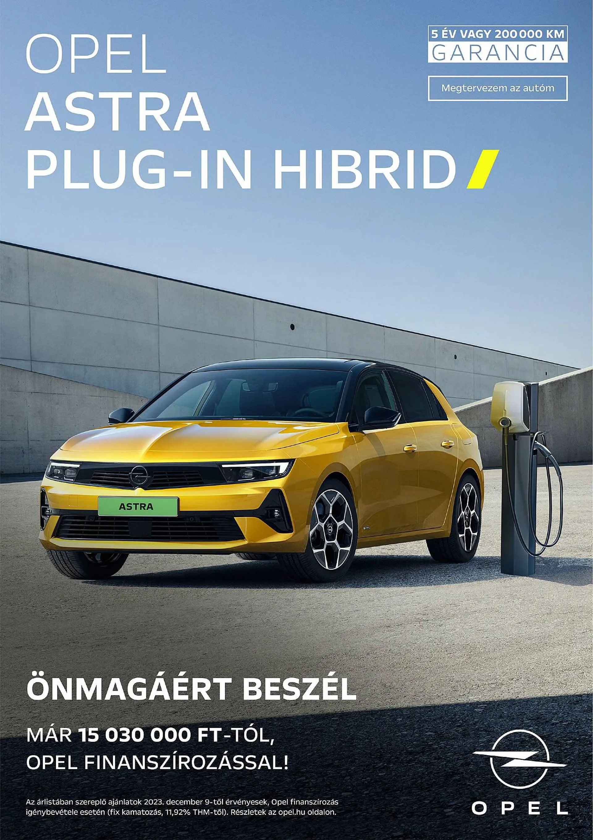 Opel Astra Hibrid akciós újság - december 9. június 30. 2024.