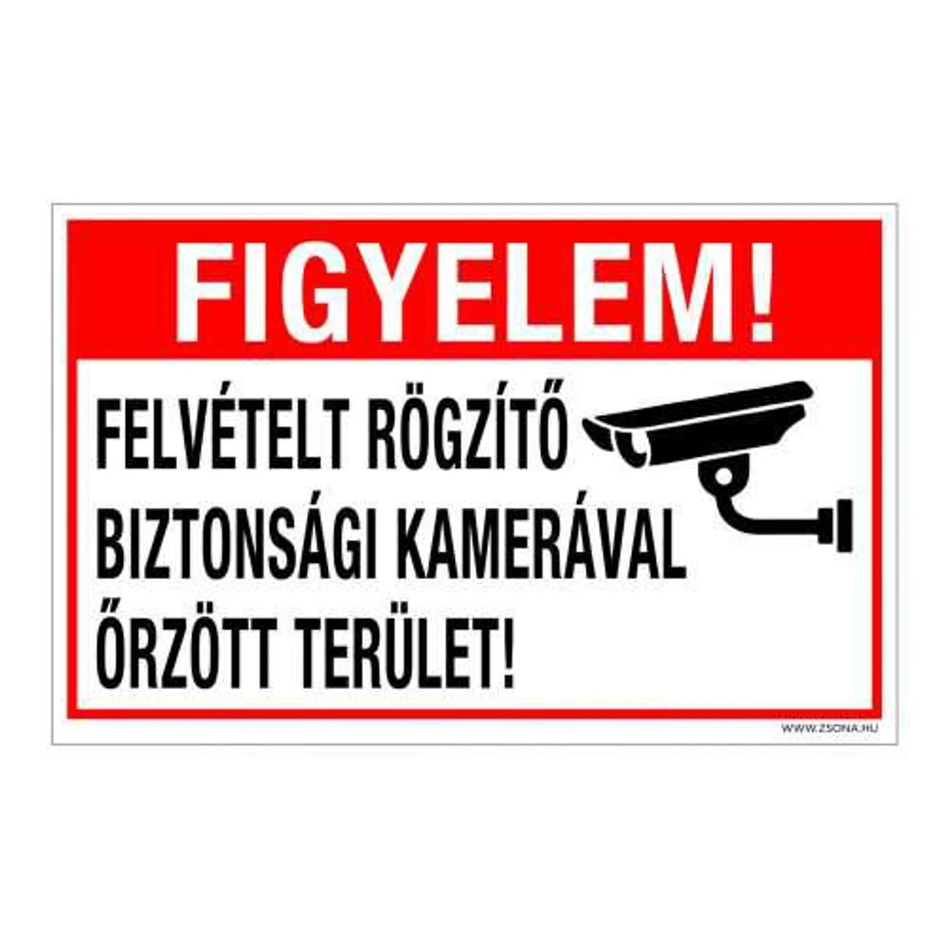 Figyelem! Felvételt rögzítő biztonsági kamerával őrzött terület! Műanyag tábla 160x100 mm