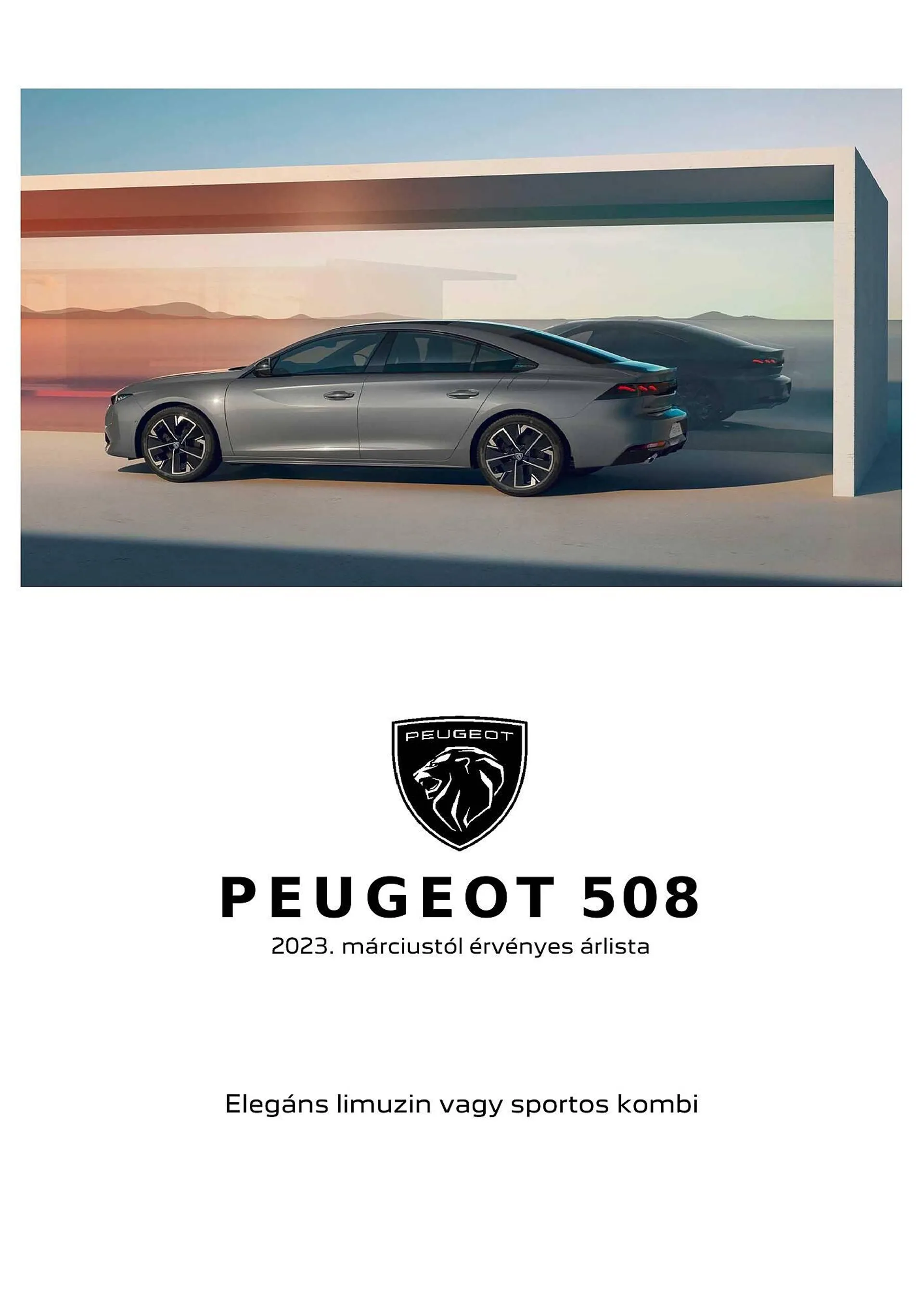 Peugeot 508 akciós újság - február 6. június 30. 2024.