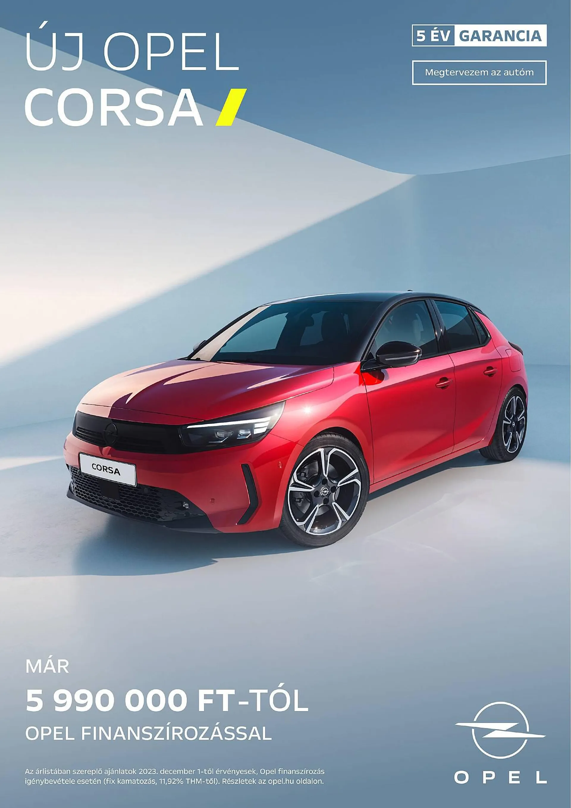 Opel Corsa akciós újság - december 30. június 30. 2024.