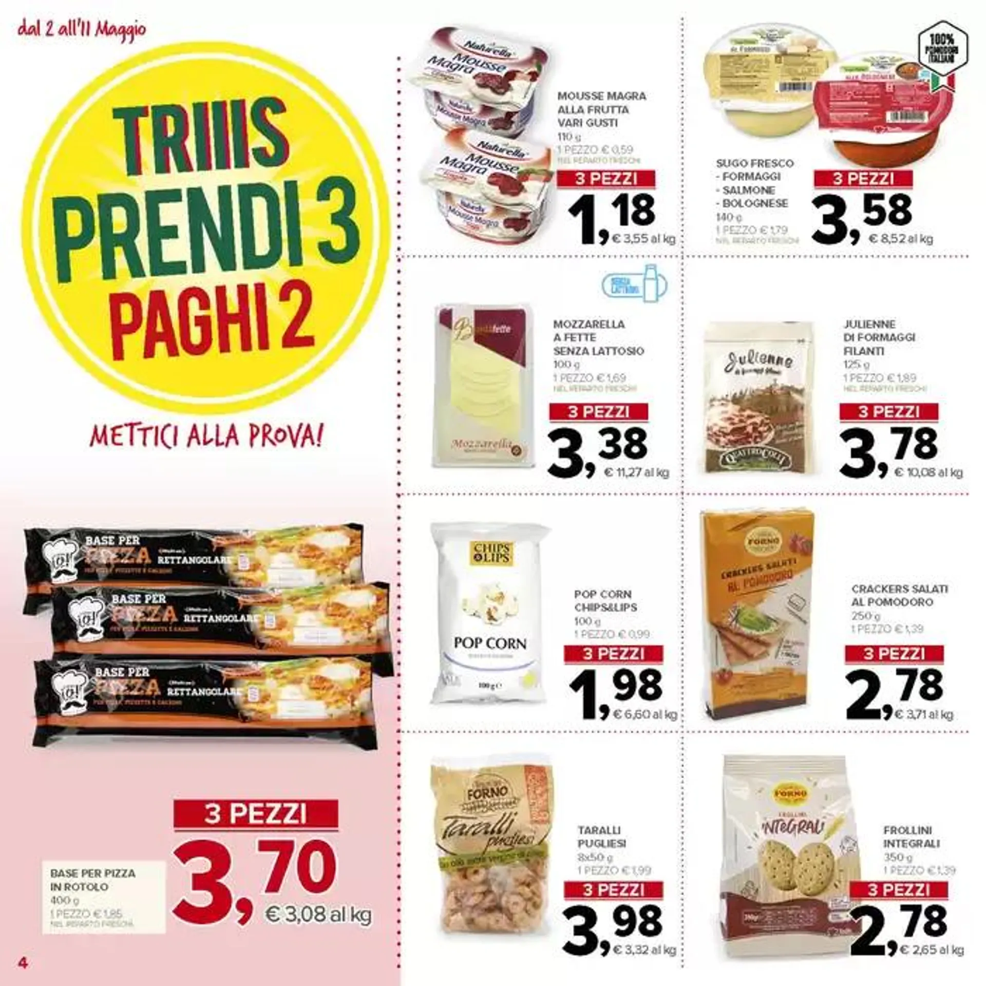 Prendi 2, paghi 1 da 2 maggio a 11 maggio di 2025 - Pagina del volantino 4