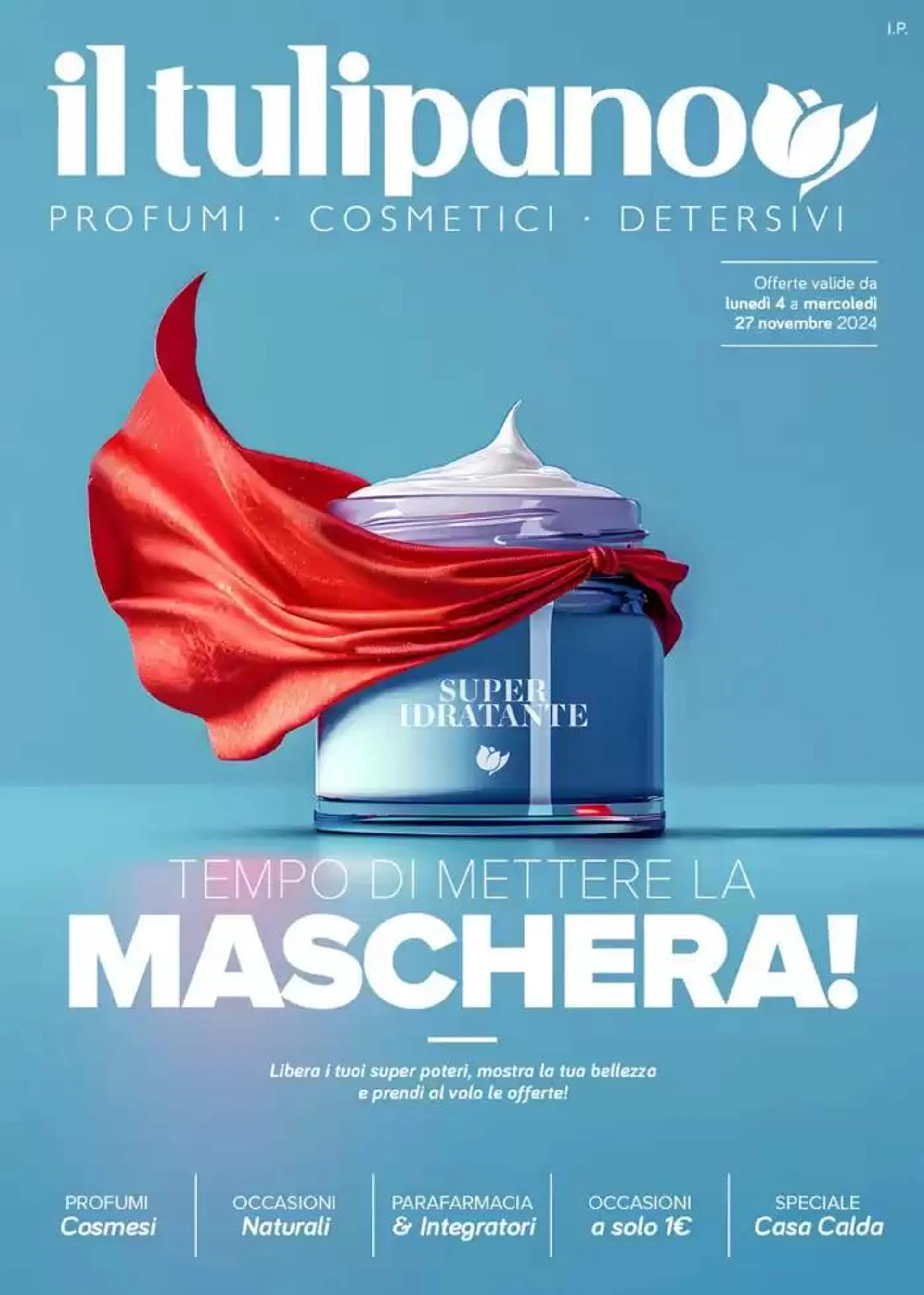 Tempo di mettere la maschera! da 6 novembre a 27 novembre di 2024 - Pagina del volantino 