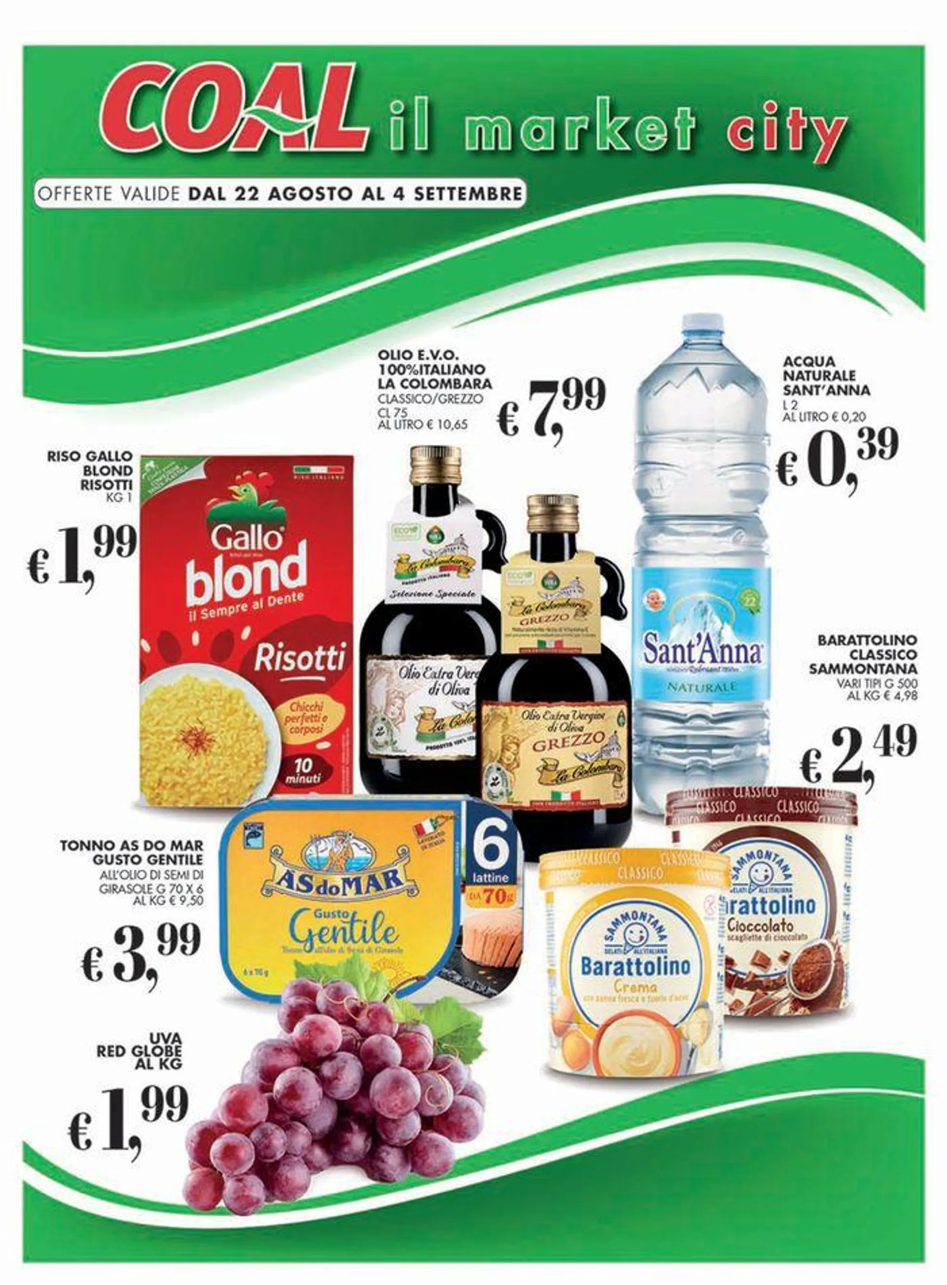 Offerte valide dal 22 agosto al 4 settembre. - 1