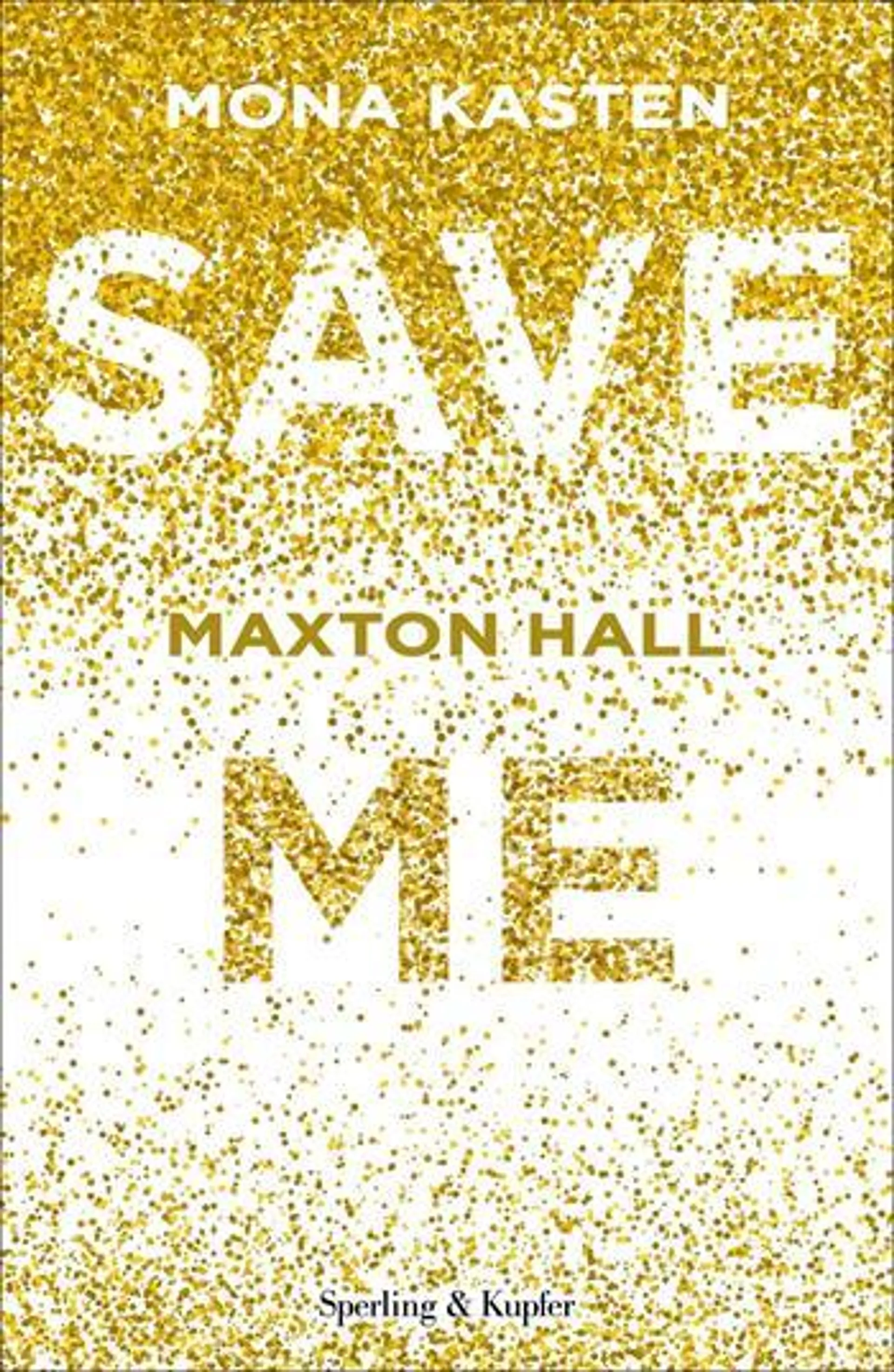 Save me. Maxton Hall