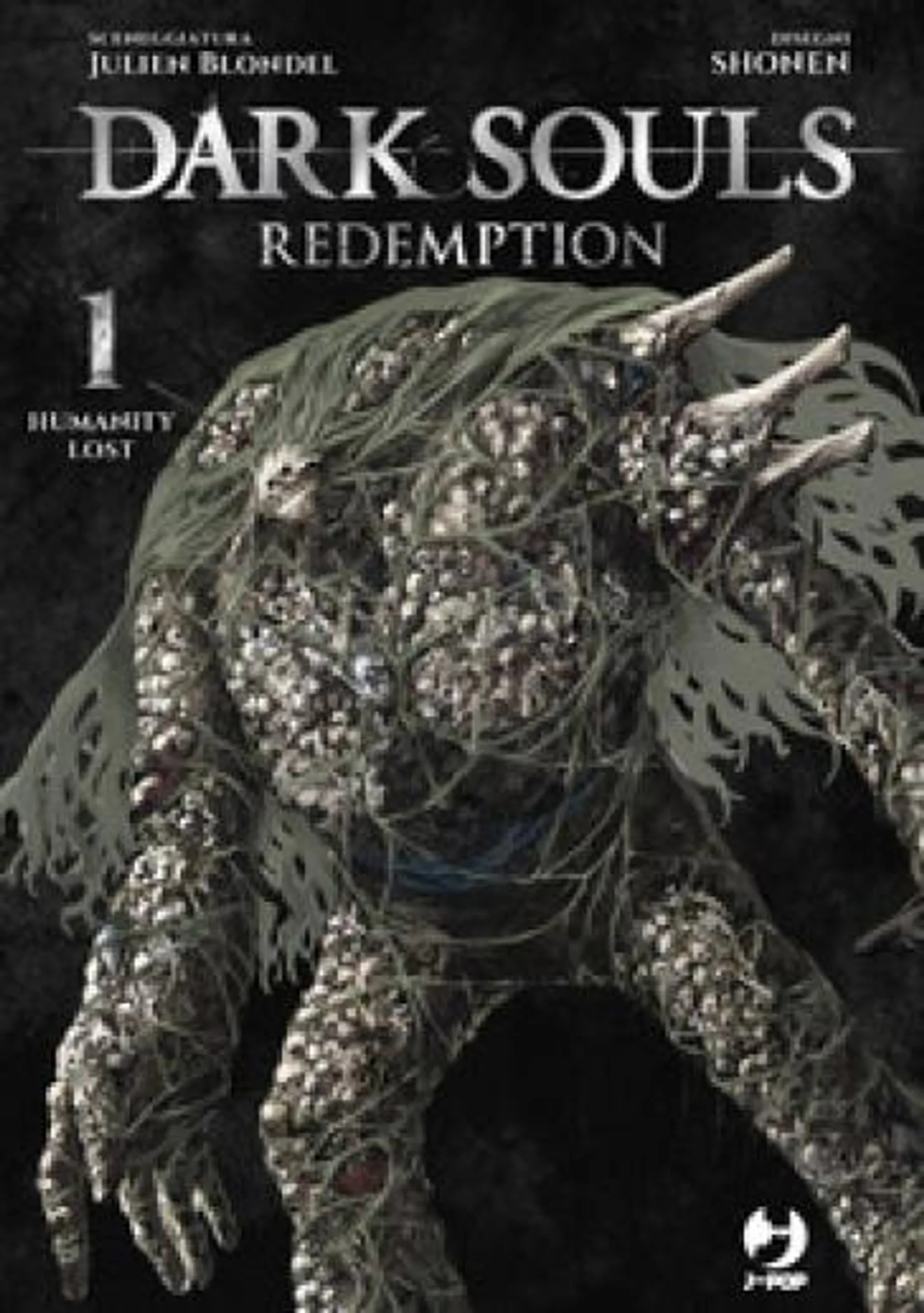 Dark souls. Redemption. Vol. 1: Humanity lost