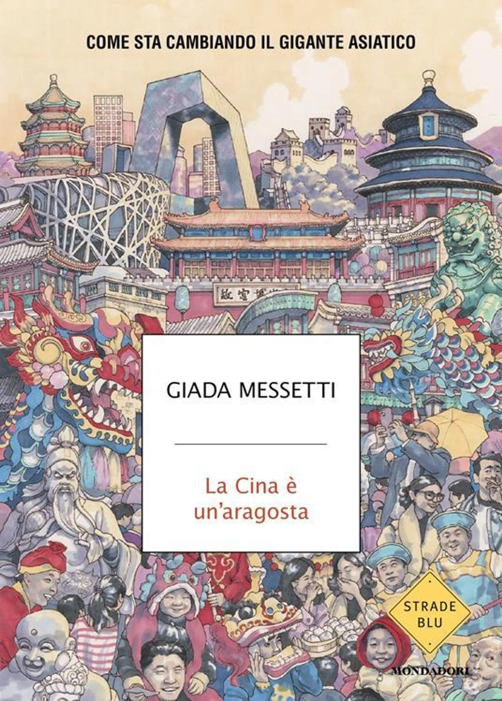 La Cina è un'aragosta. Come sta cambiando il gigante asiatico