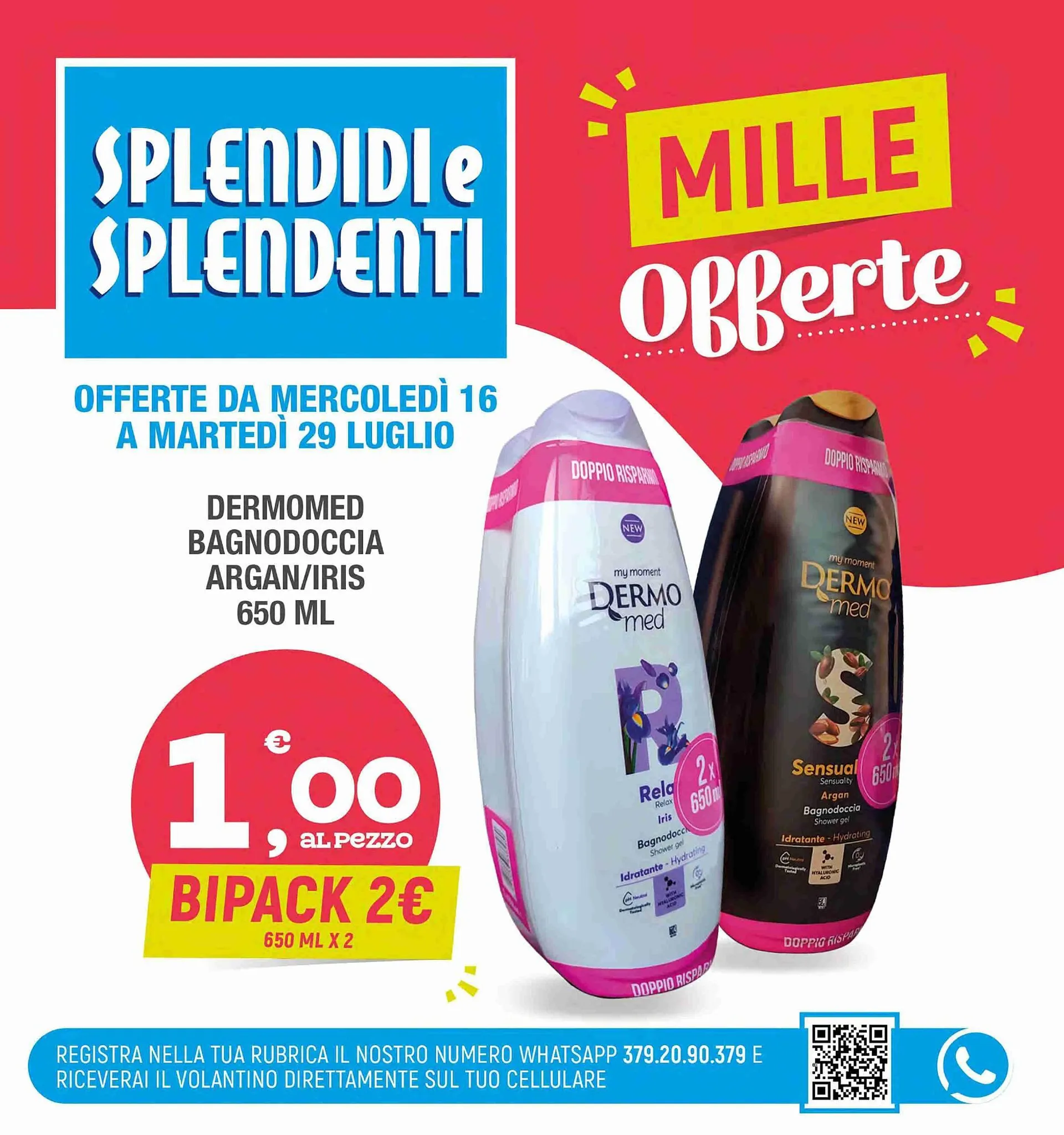 Volantino Splendidi e Splendenti da 16 luglio a 29 luglio di 2025 - Pagina del volantino 1
