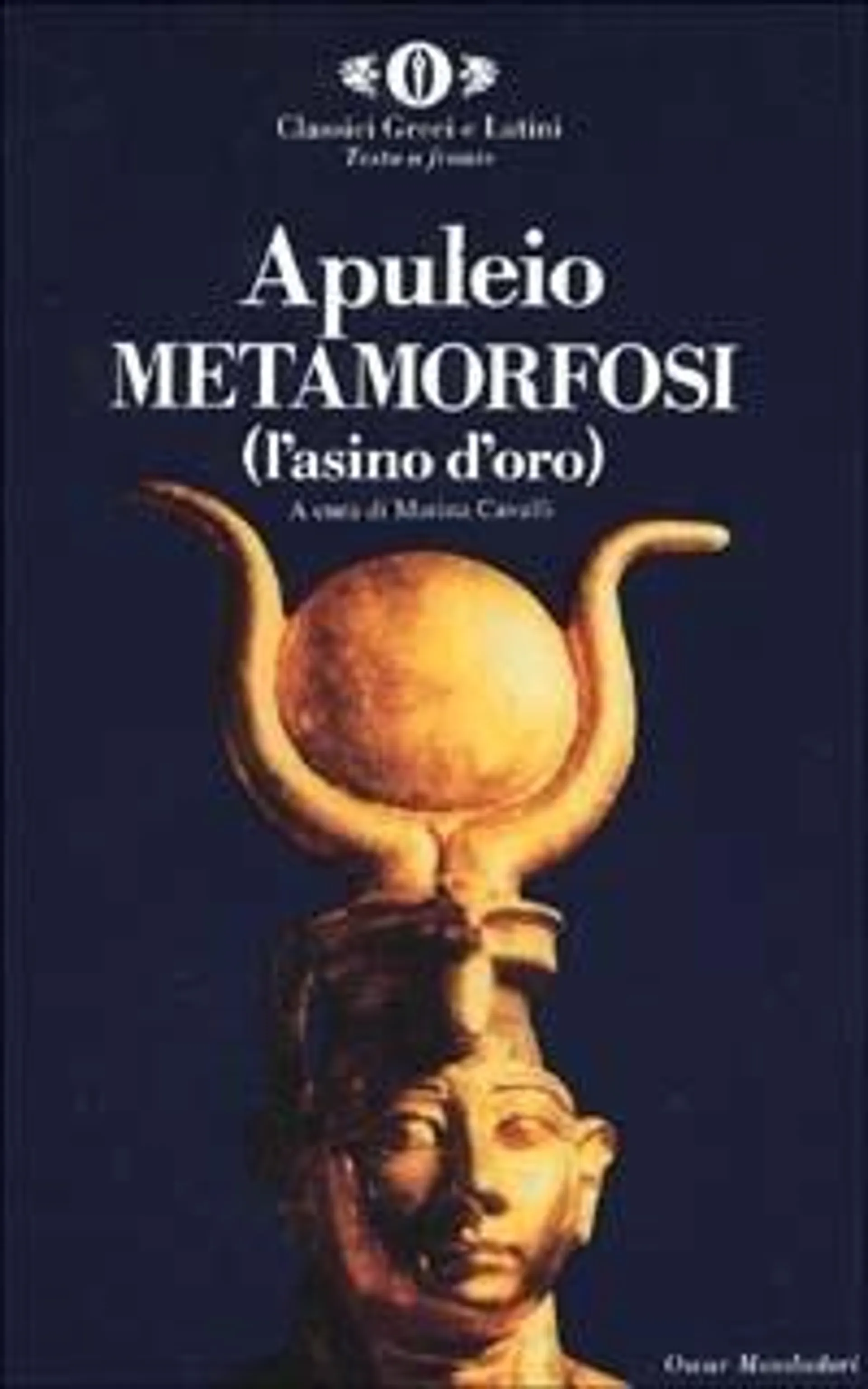 Metamorfosi (L'asino d'oro). Testo latino a fronte