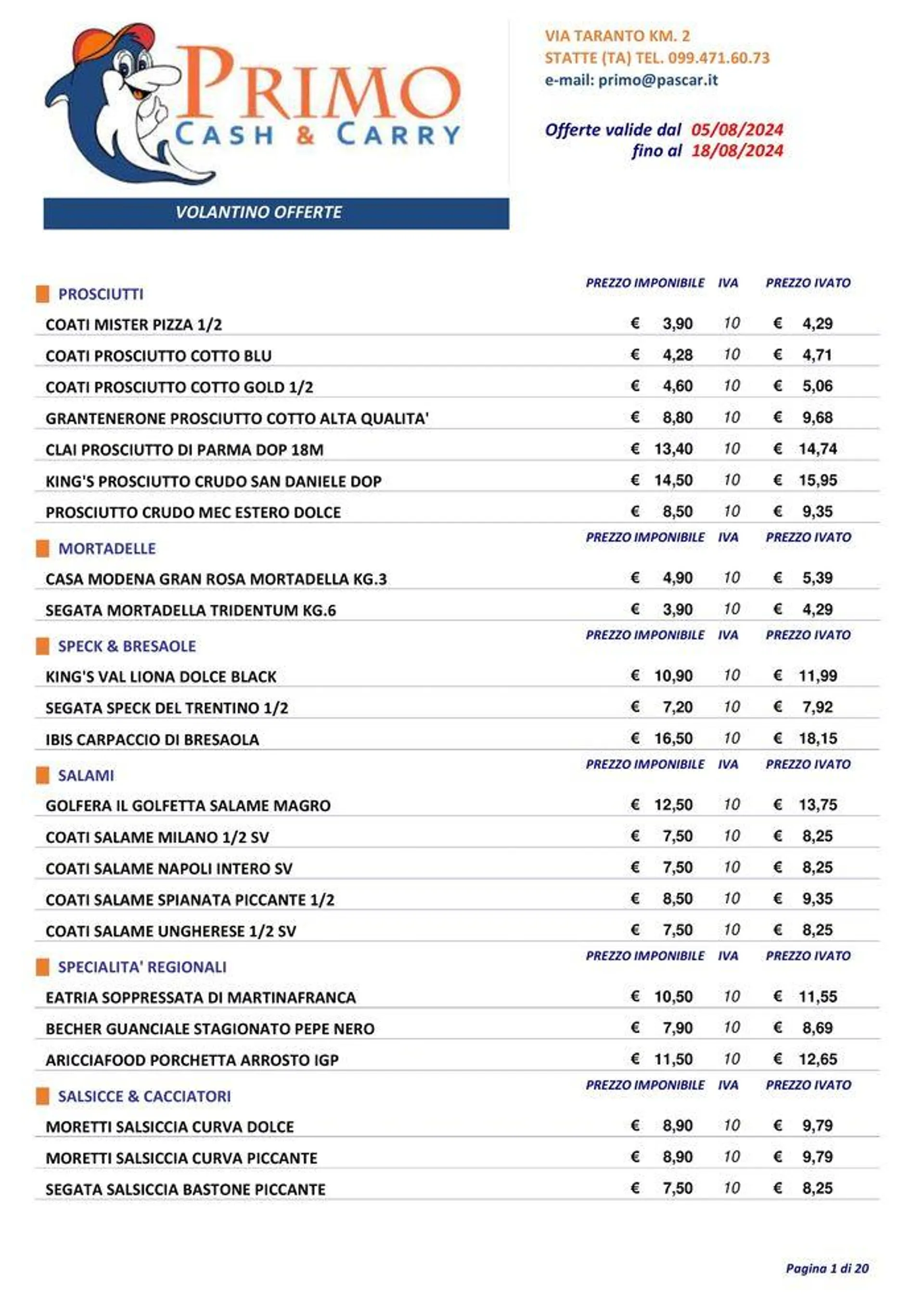 Offerte valide dal 05/08/2024 fino al 18/08/2024 - 1