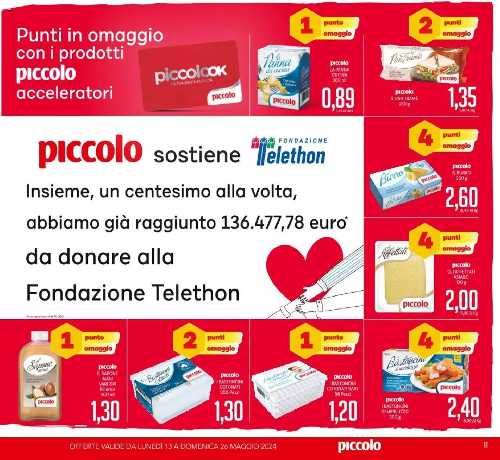 Volantino Piccolo da 13 maggio a 26 maggio di 2024 - Pagina del volantino 11