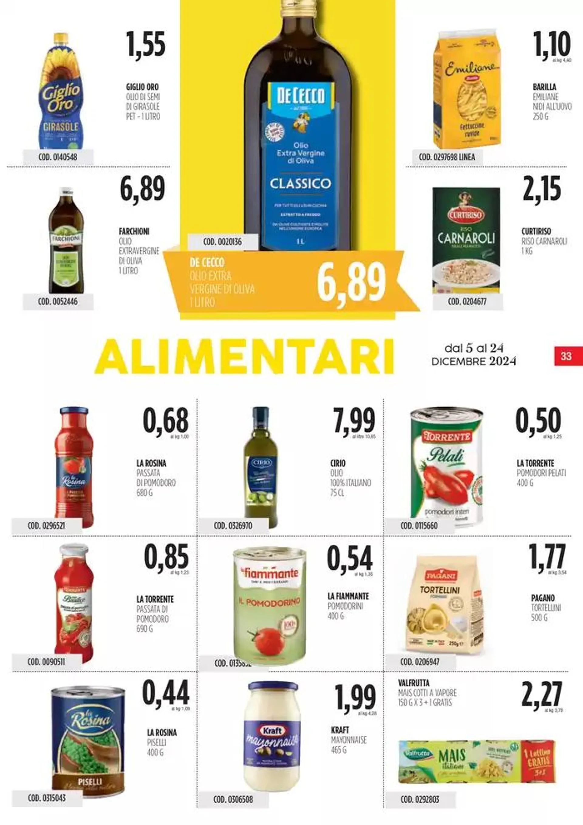 Offerte Carico Cash & Carry  da 5 dicembre a 24 dicembre di 2024 - Pagina del volantino 33