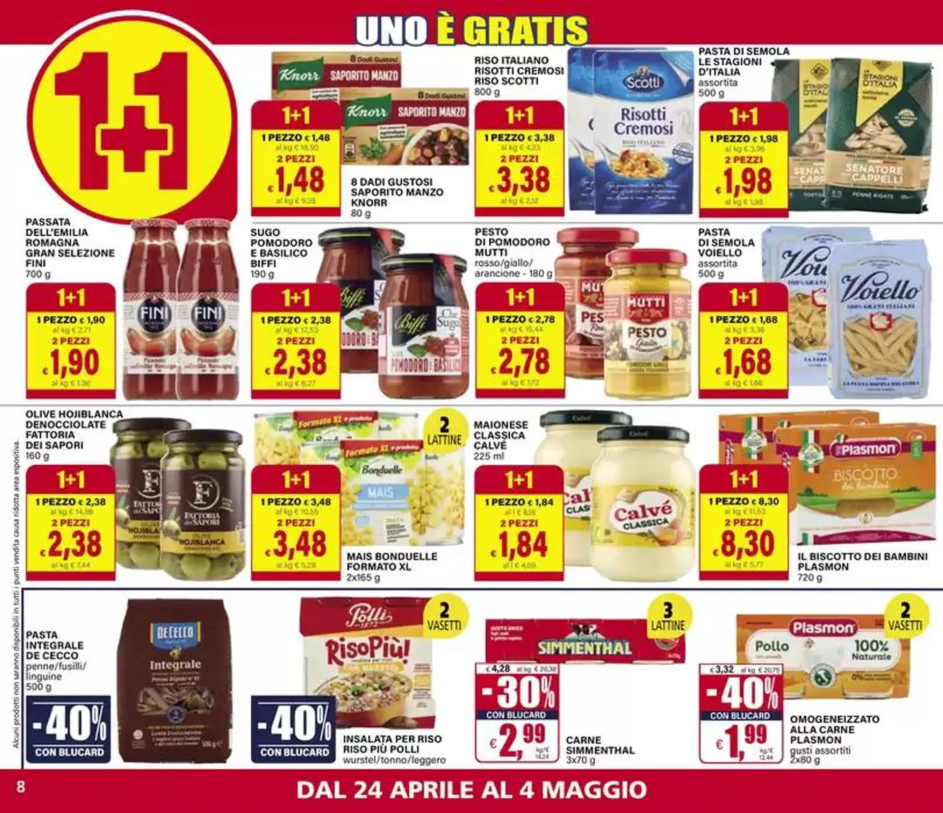 1+1 Uno è Gratis da 24 aprile a 4 maggio di 2025 - Pagina del volantino 8