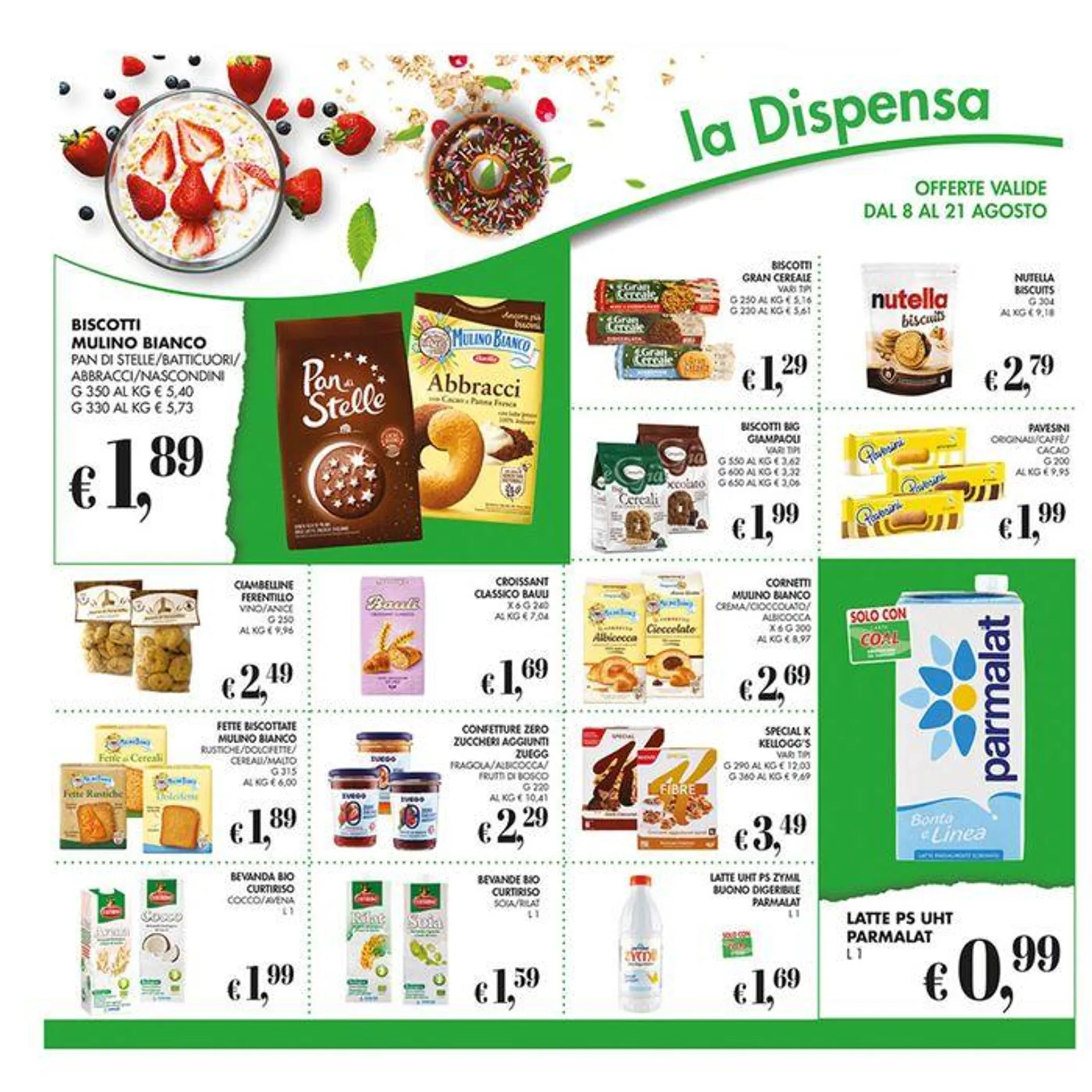 Offerte valide dall 8 al 21 agosto - 16