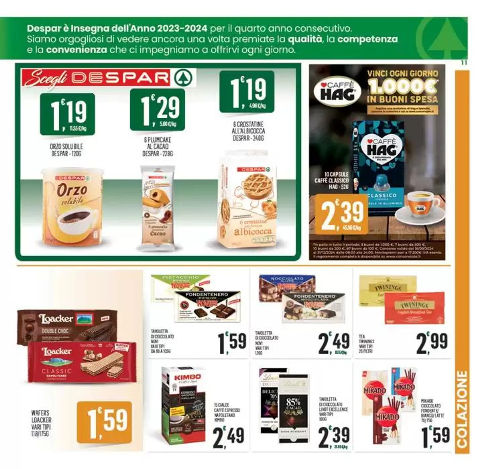 Super offerte da 14 ottobre a 23 ottobre di 2024 - Pagina del volantino 11