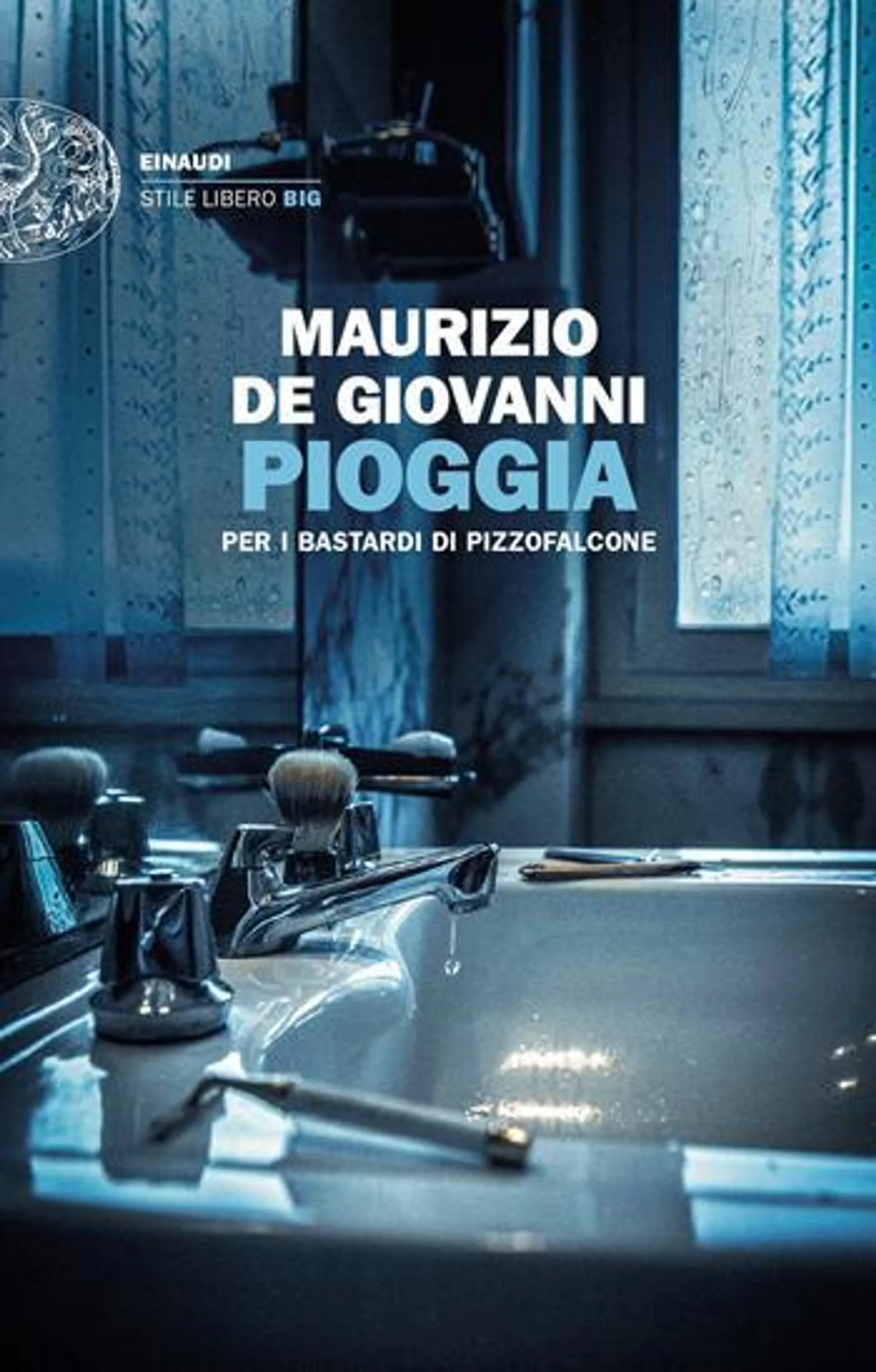 Pioggia per i Bastardi di Pizzofalcone (eBook)