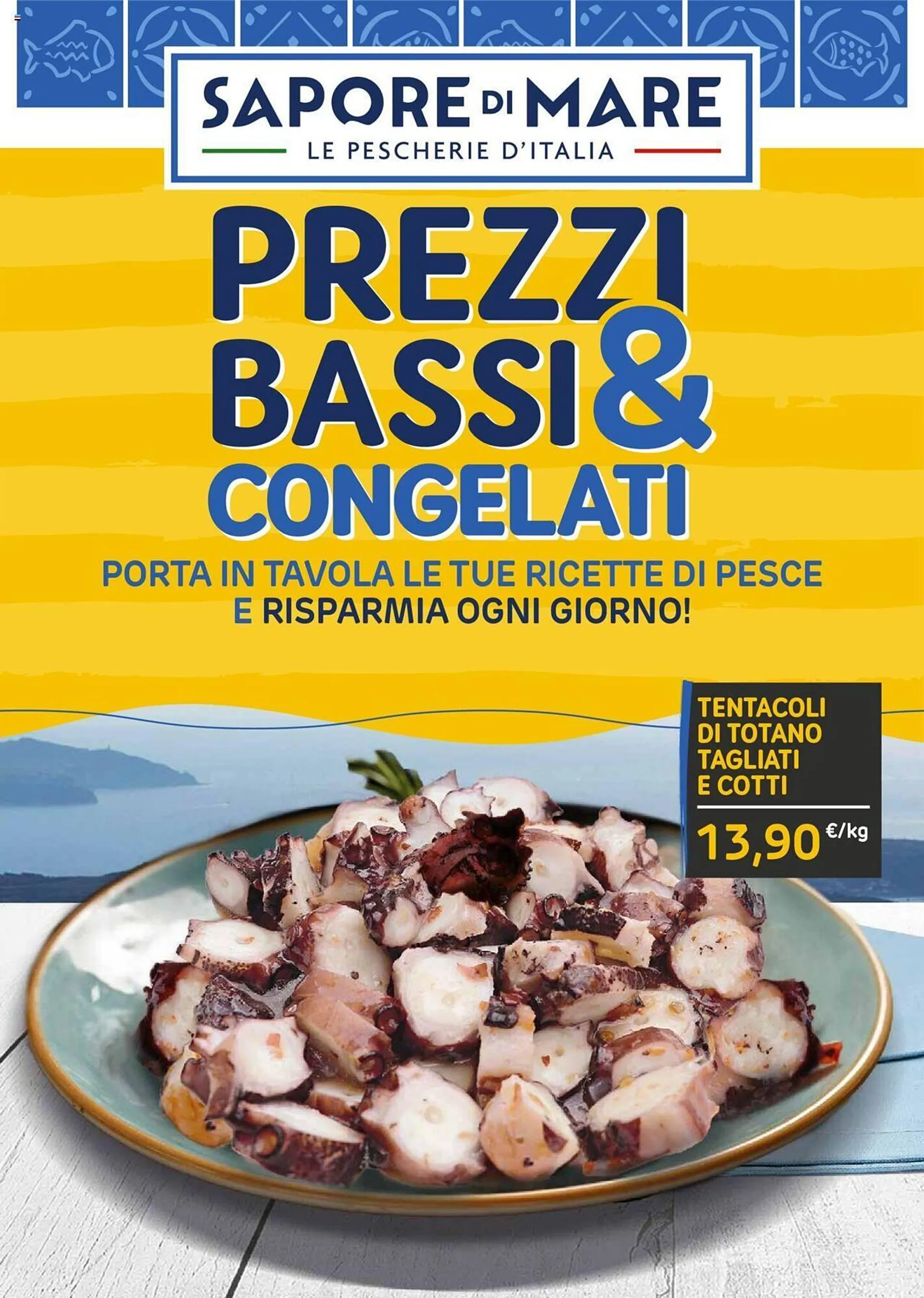 Volantino Sapore di Mare da 1 agosto a 30 novembre di 2024 - Pagina del volantino 1