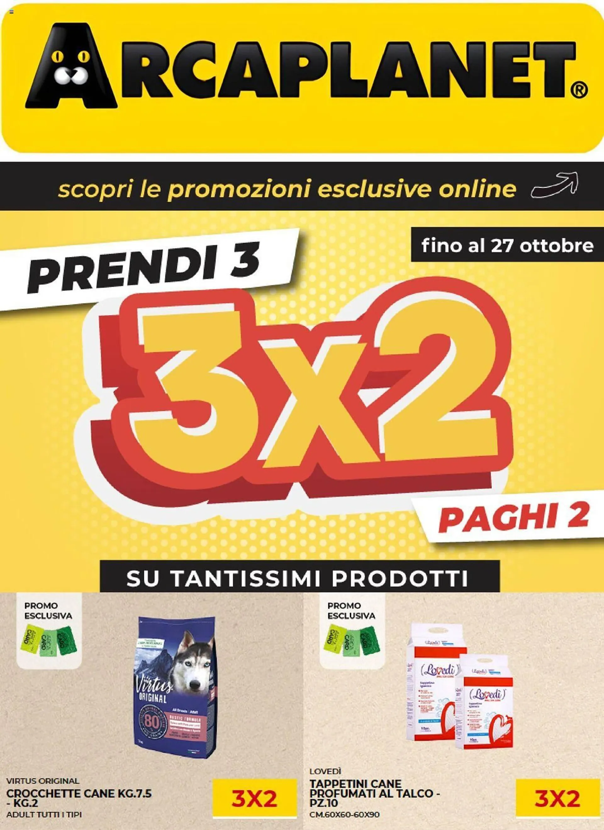 Volantino Arcaplanet da 14 ottobre a 27 ottobre di 2024 - Pagina del volantino 1