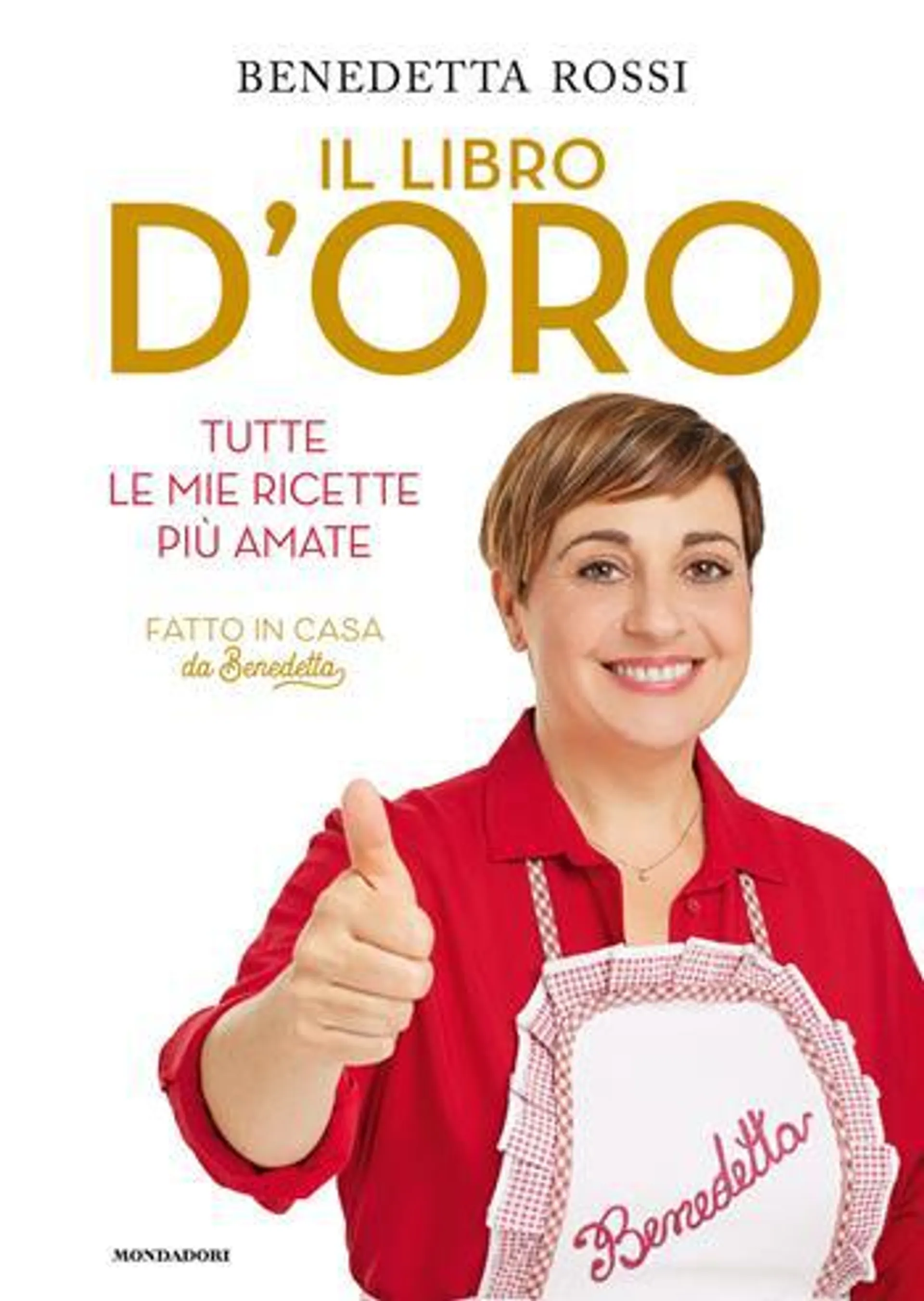 ?Il libro d'oro. Tutte le mie ricette più amate