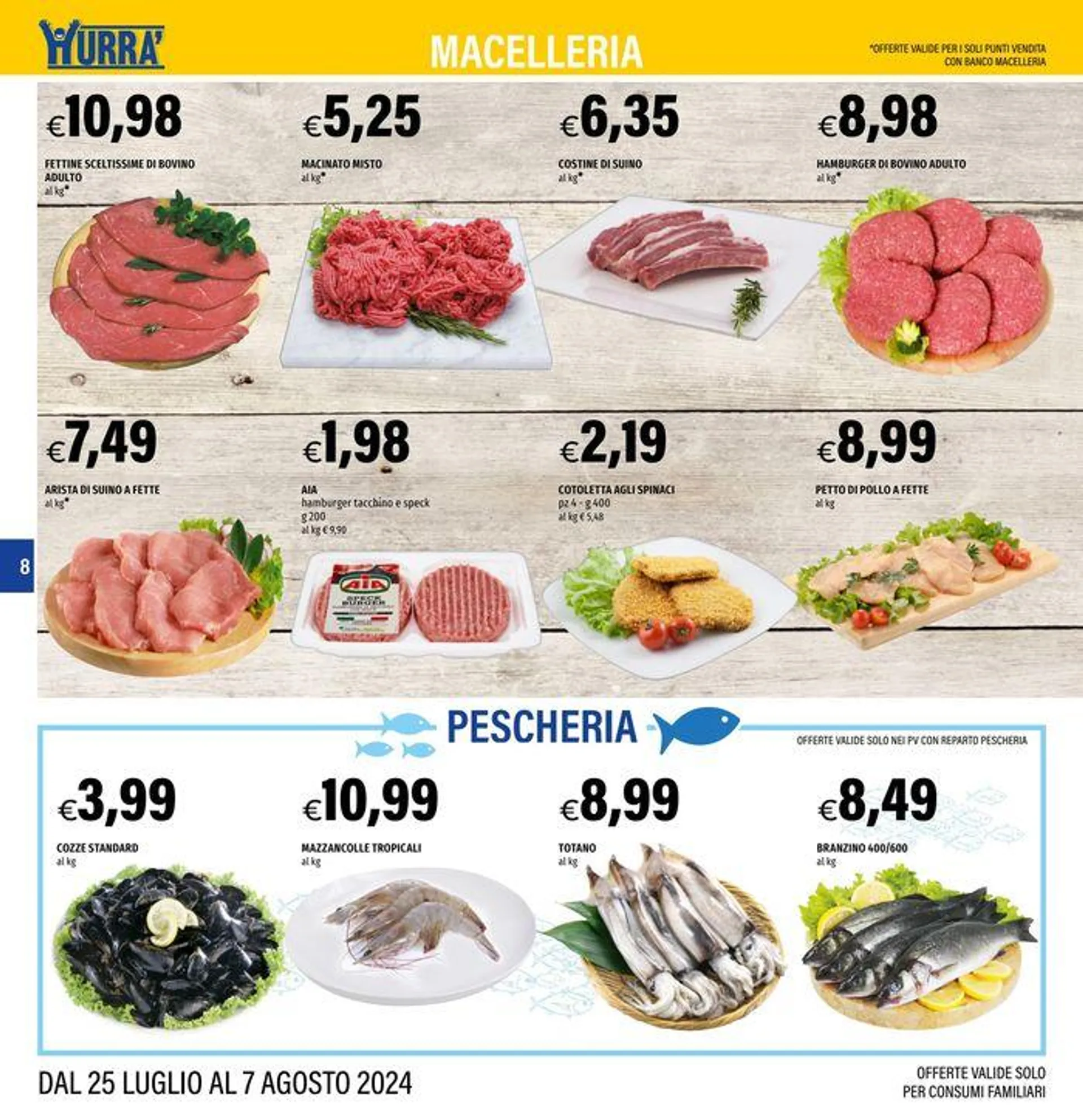 Tanti prodotti a 1.. 1,5... 2 da 25 luglio a 7 agosto di 2024 - Pagina del volantino 8