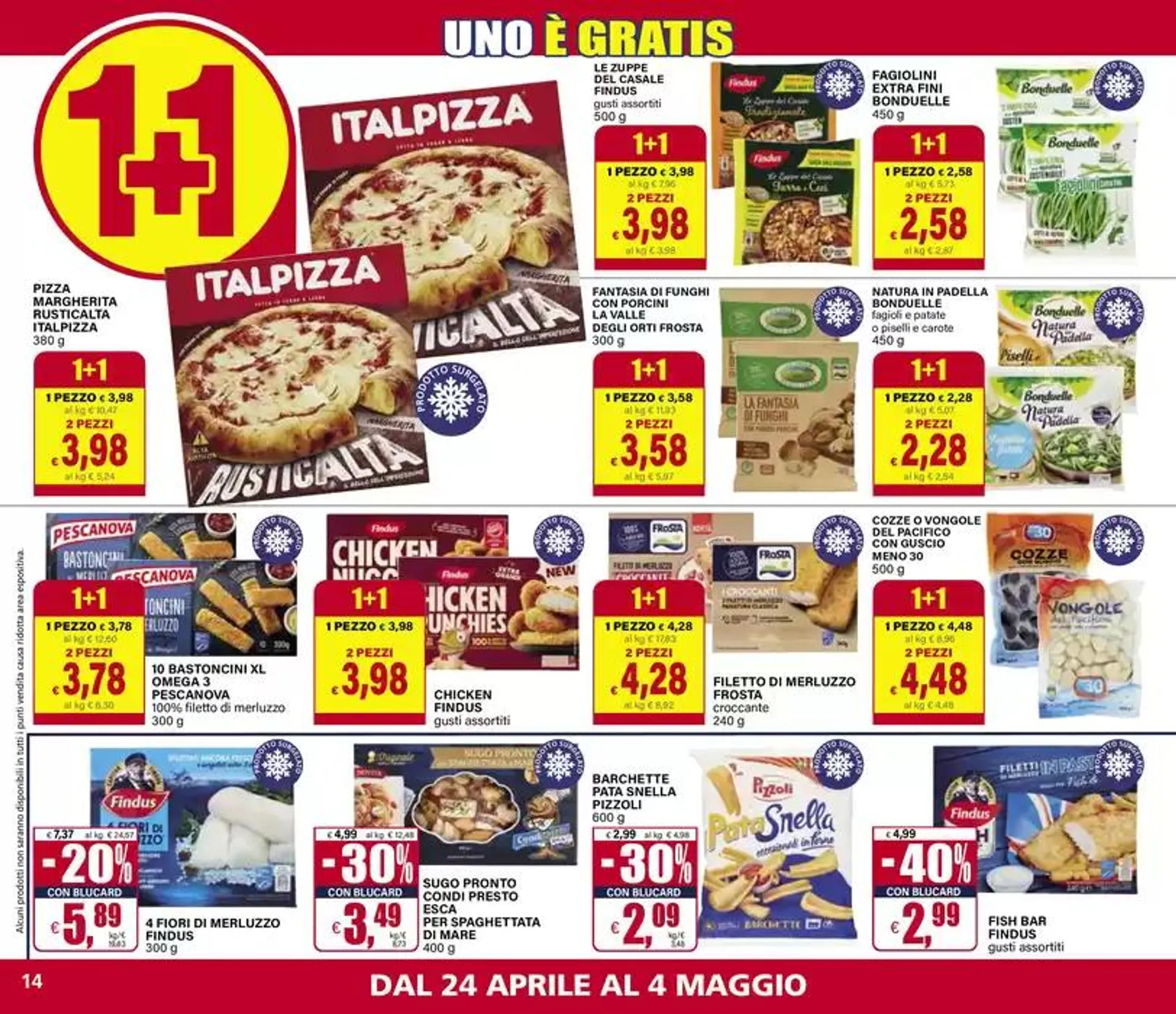1+1 Uno è Gratis da 24 aprile a 4 maggio di 2025 - Pagina del volantino 14