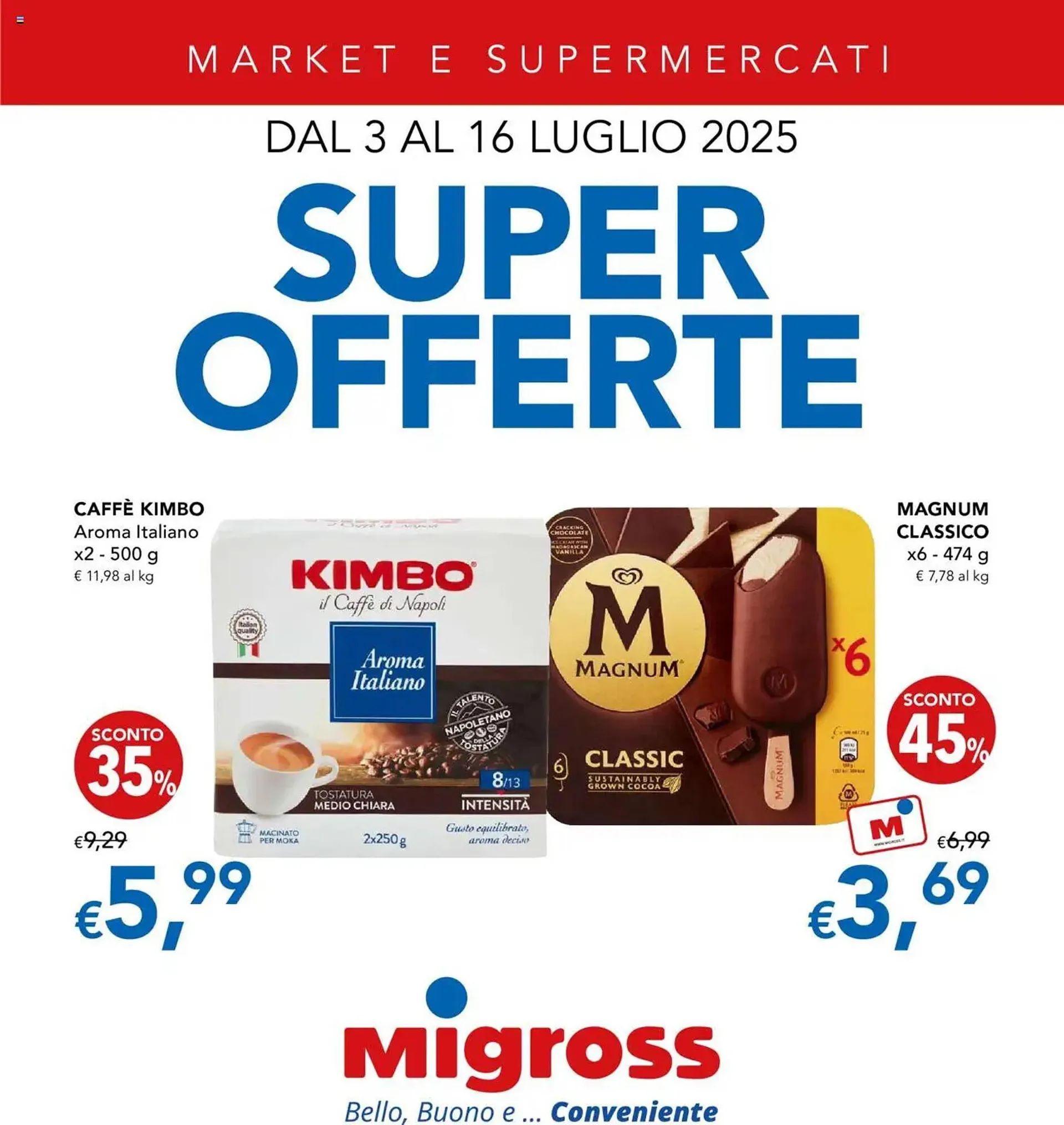 Volantino Migross Supermercati e Market da 3 luglio a 16 luglio di 2025 - Pagina del volantino 1