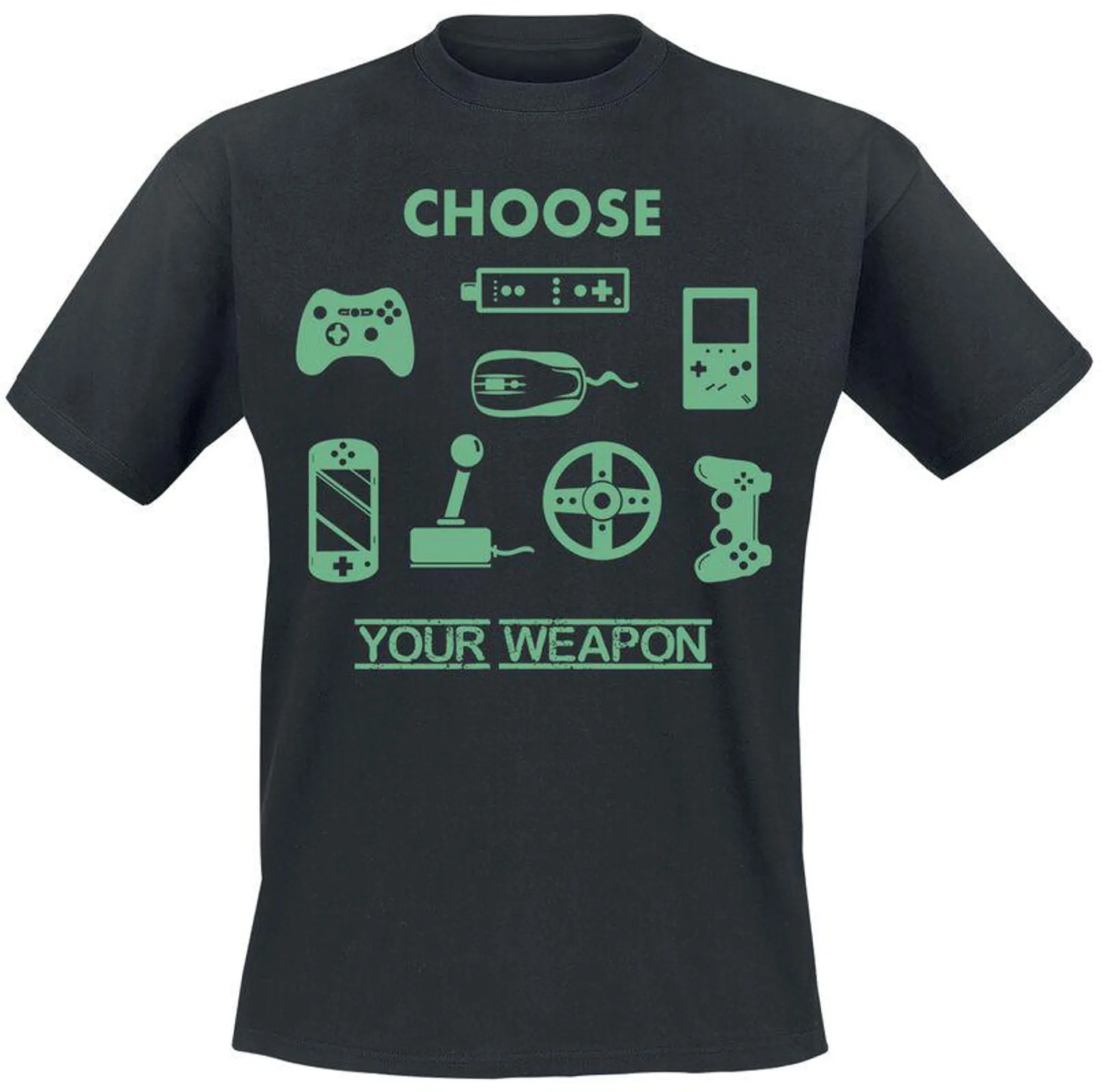 Choose Your Weapon Choose Your Weapon | T-Shirt | nero