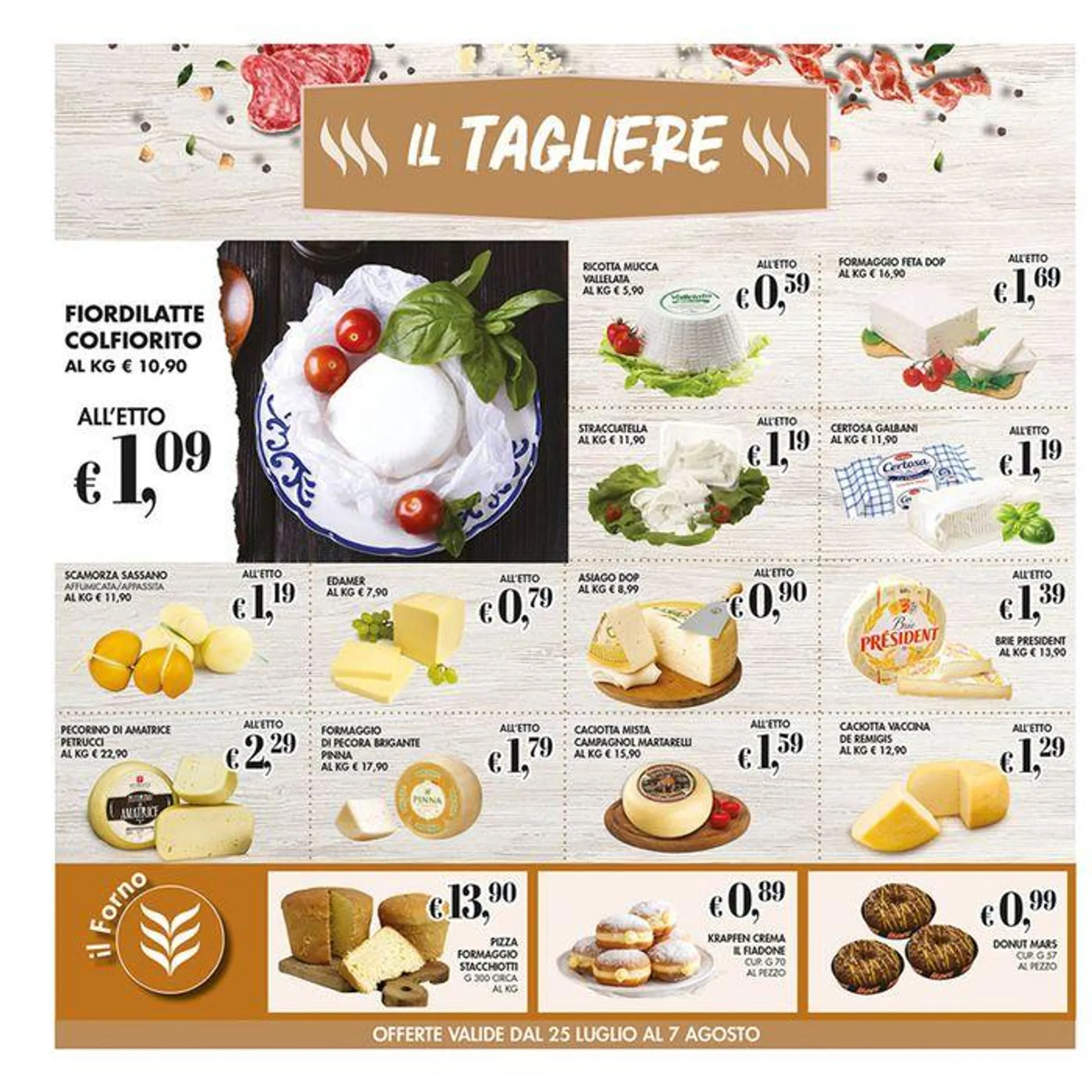 Offerte valide dal 25 luglio al 7 agosto - 6