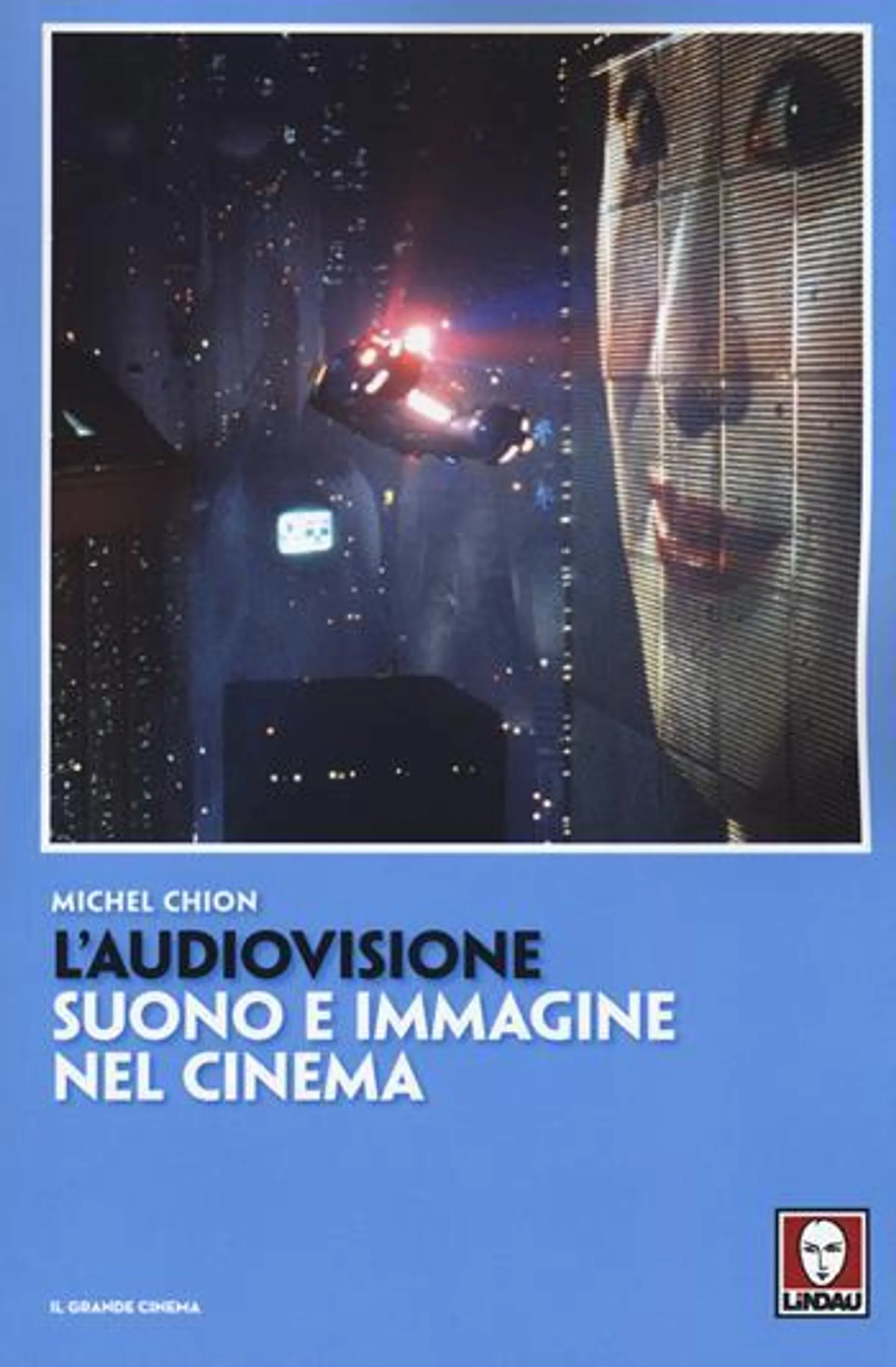 L'audiovisione. Suono e immagine nel cinema