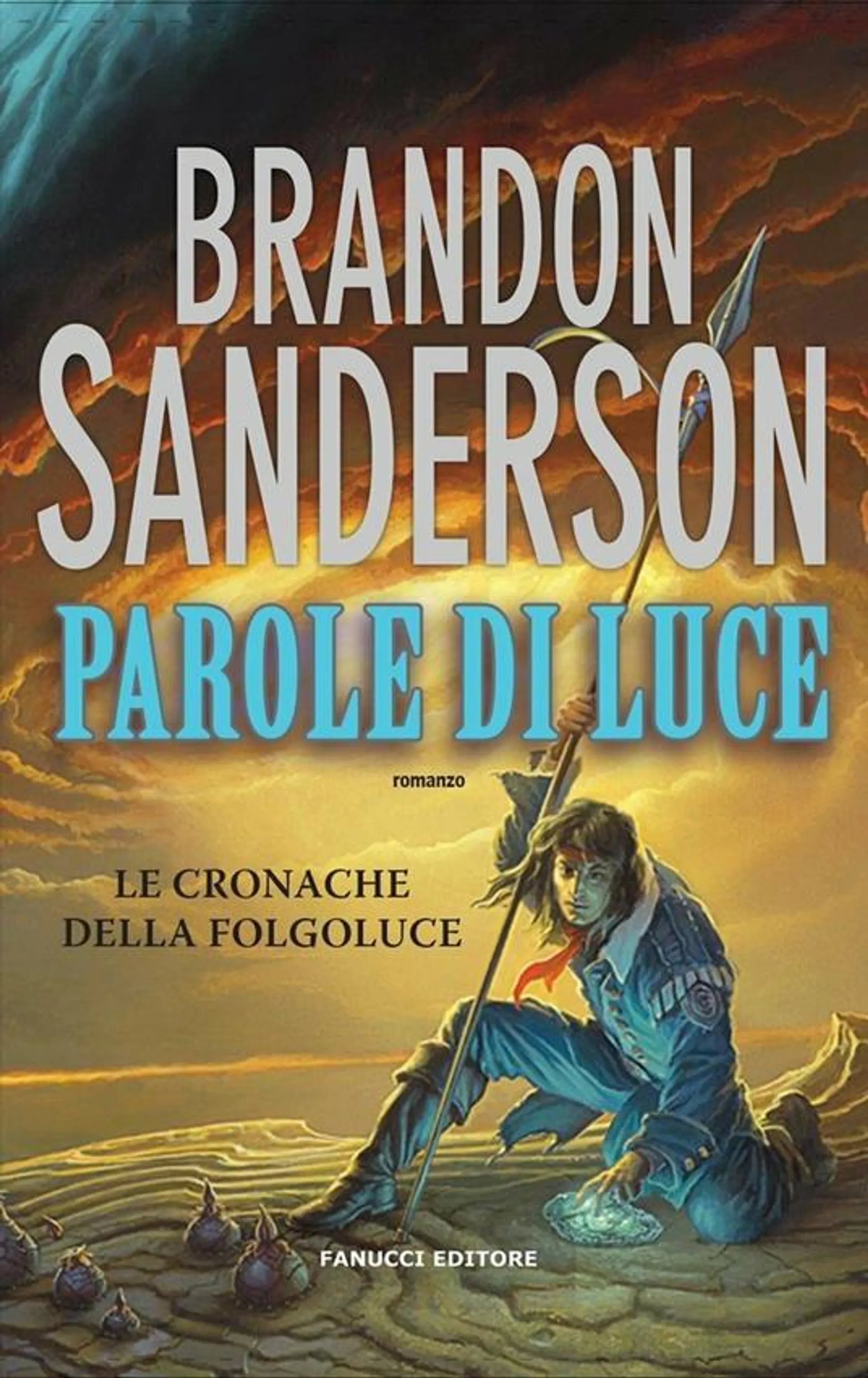 Parole di luce. Le cronache della Folgoluce. Vol. 2