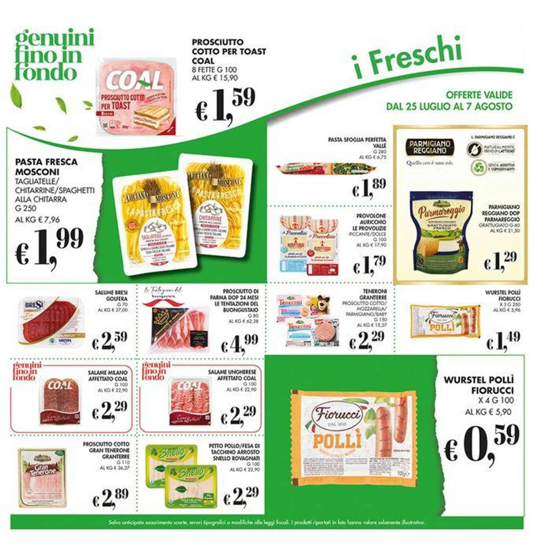 Offerte valide dal 25 luglio al 7 agosto - 9