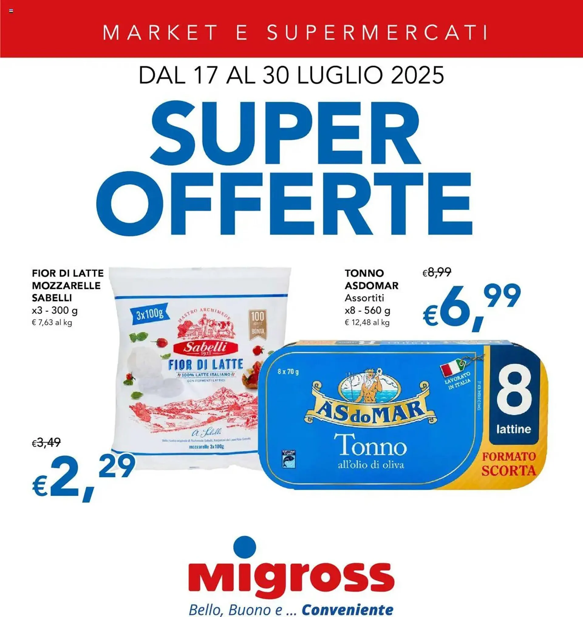 Volantino Migross Supermercati e Market da 17 luglio a 30 luglio di 2025 - Pagina del volantino 1