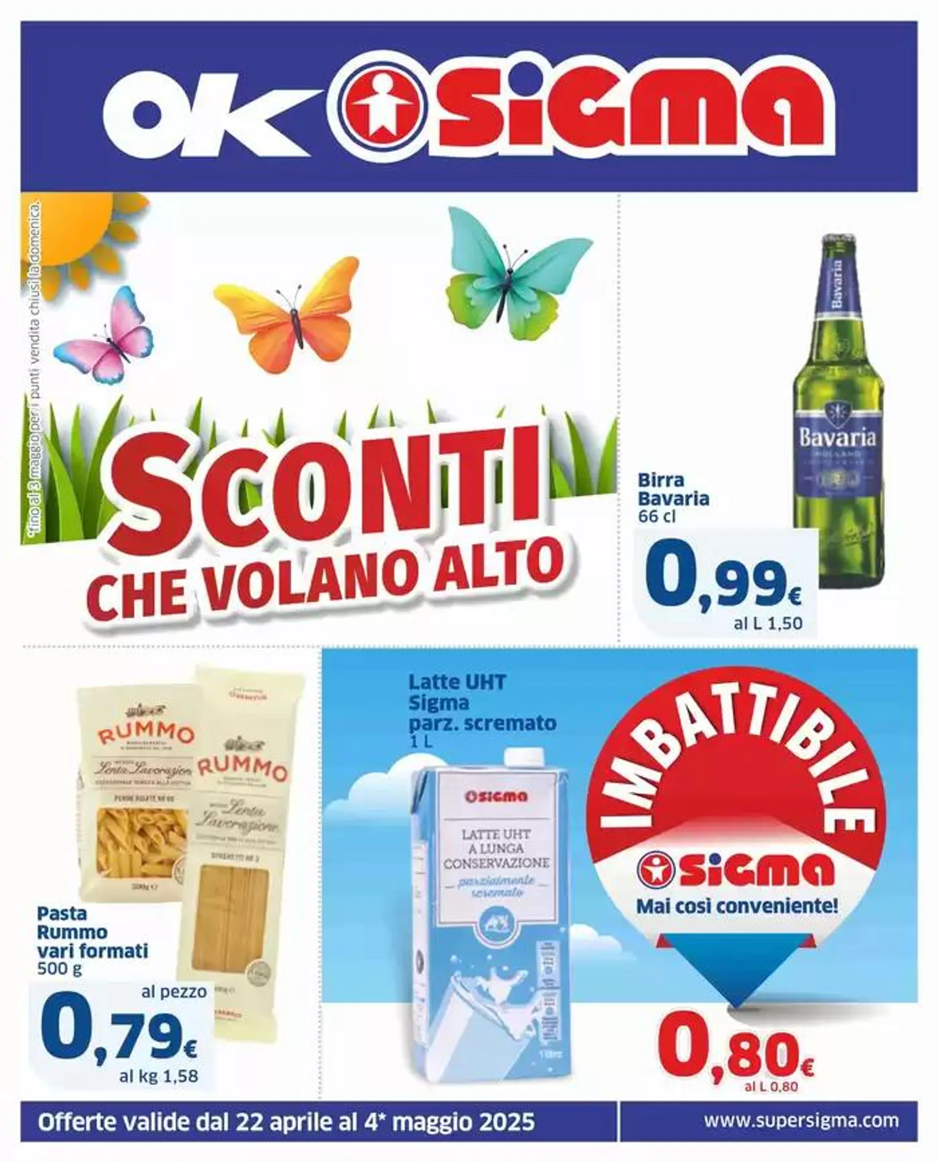 Sconti che volano alto , Ok Sigma - 1